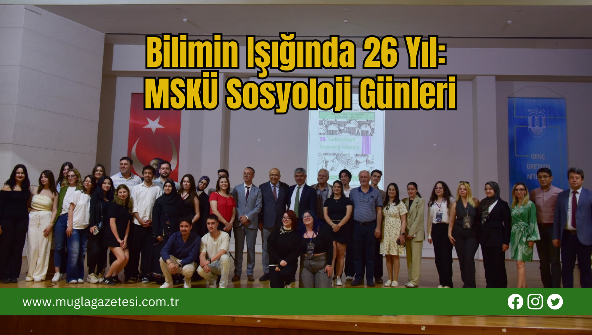 Bilimin Işığında 26 Yıl: MSKÜ Sosyoloji Günleri