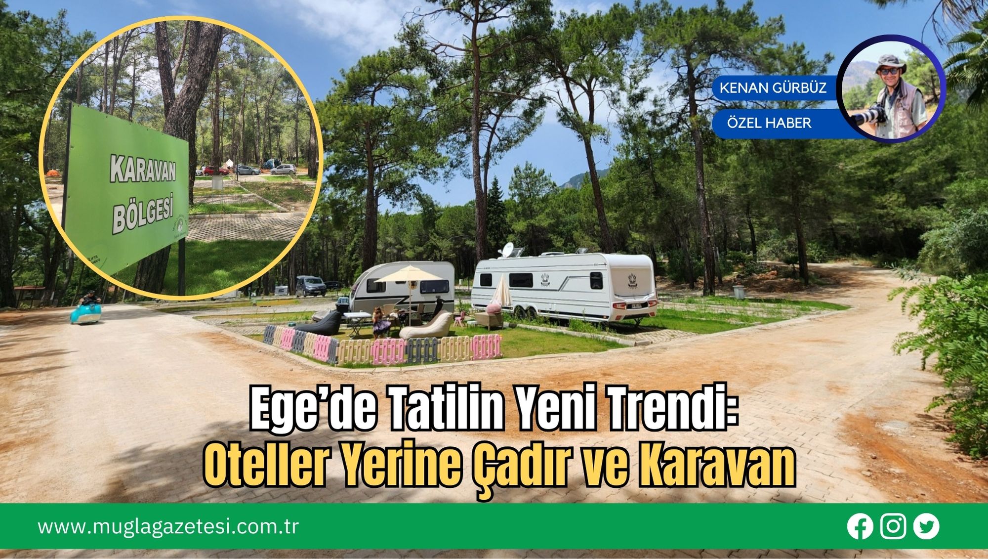 Ege’de Tatilin Yeni Trendi: Oteller Yerine Çadır ve Karavan