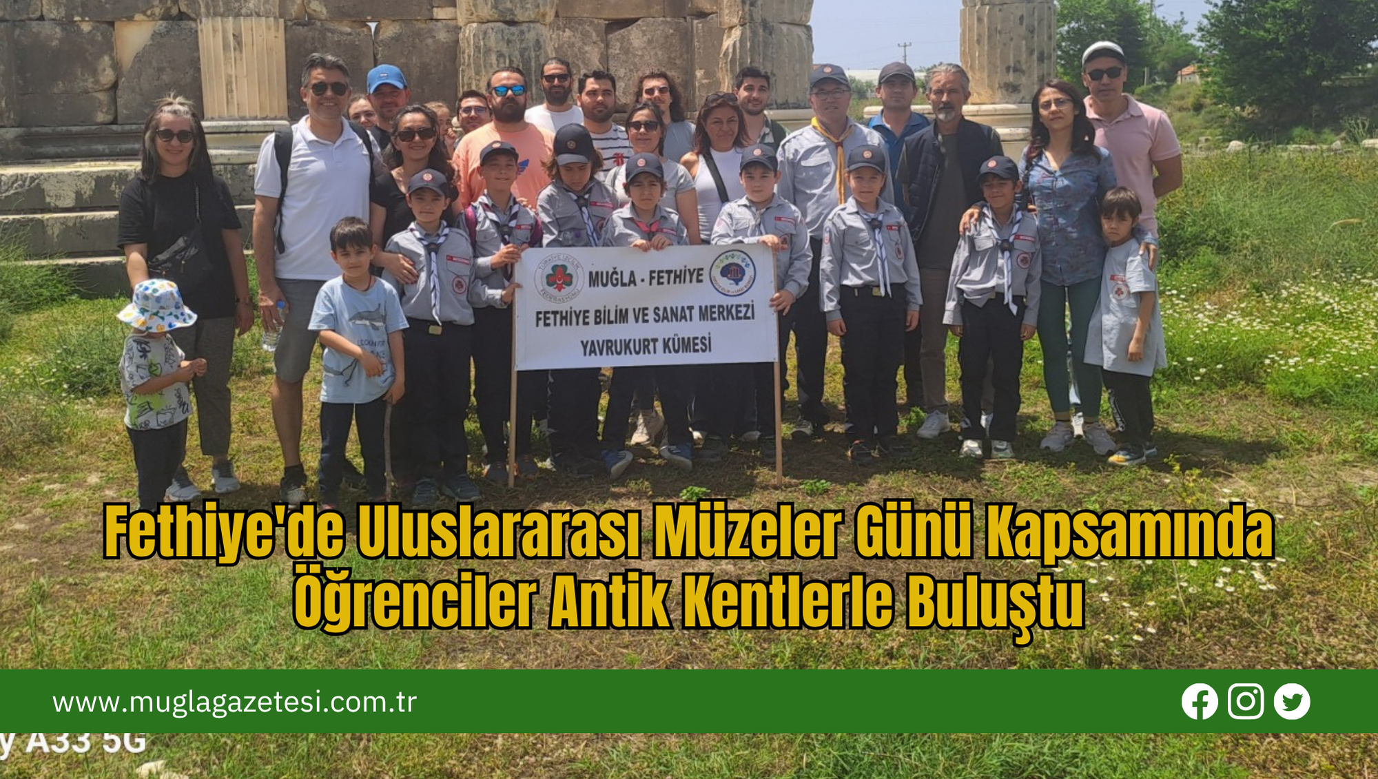 Fethiye'de Uluslararası Müzeler Günü Kapsamında Öğrenciler Antik Kentlerle Buluştu