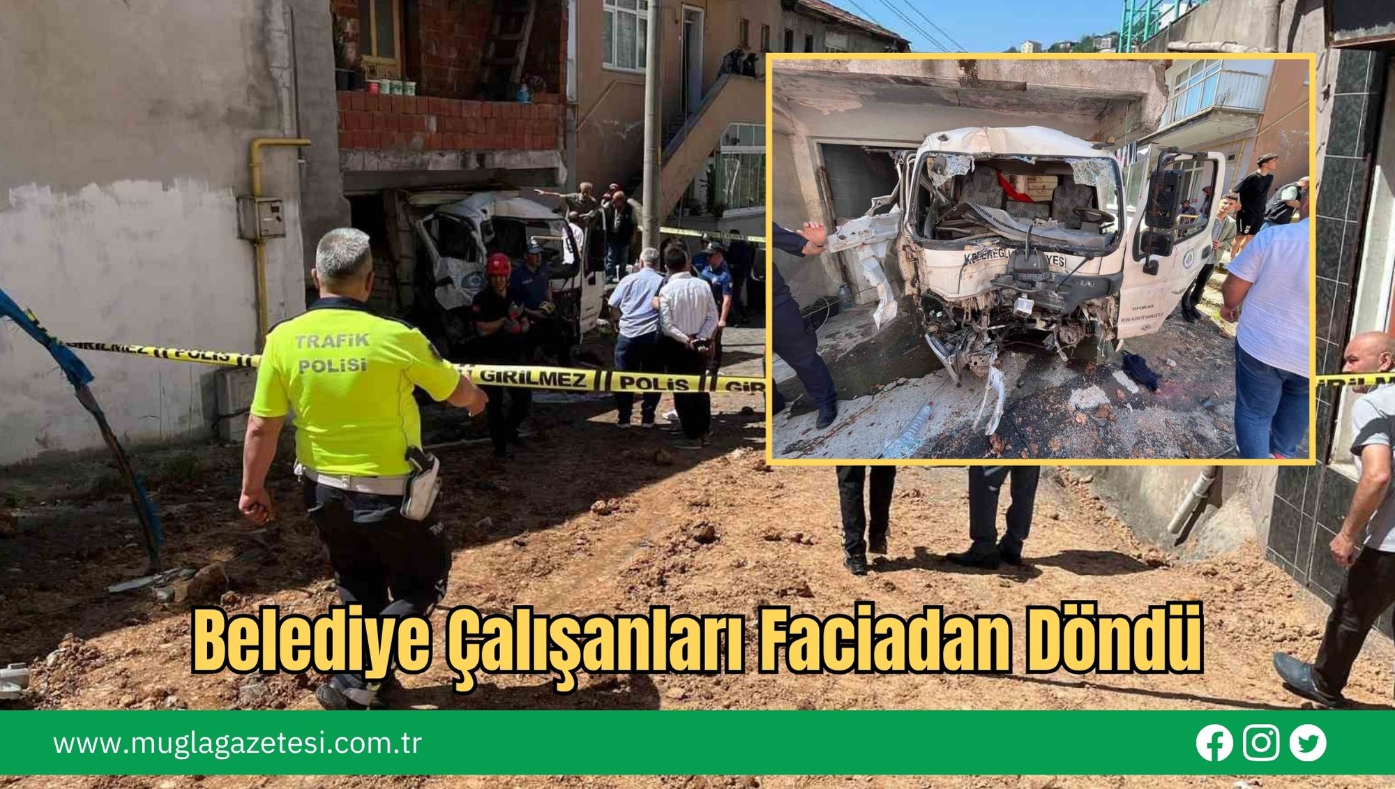 Belediye Çalışanları Faciadan Döndü