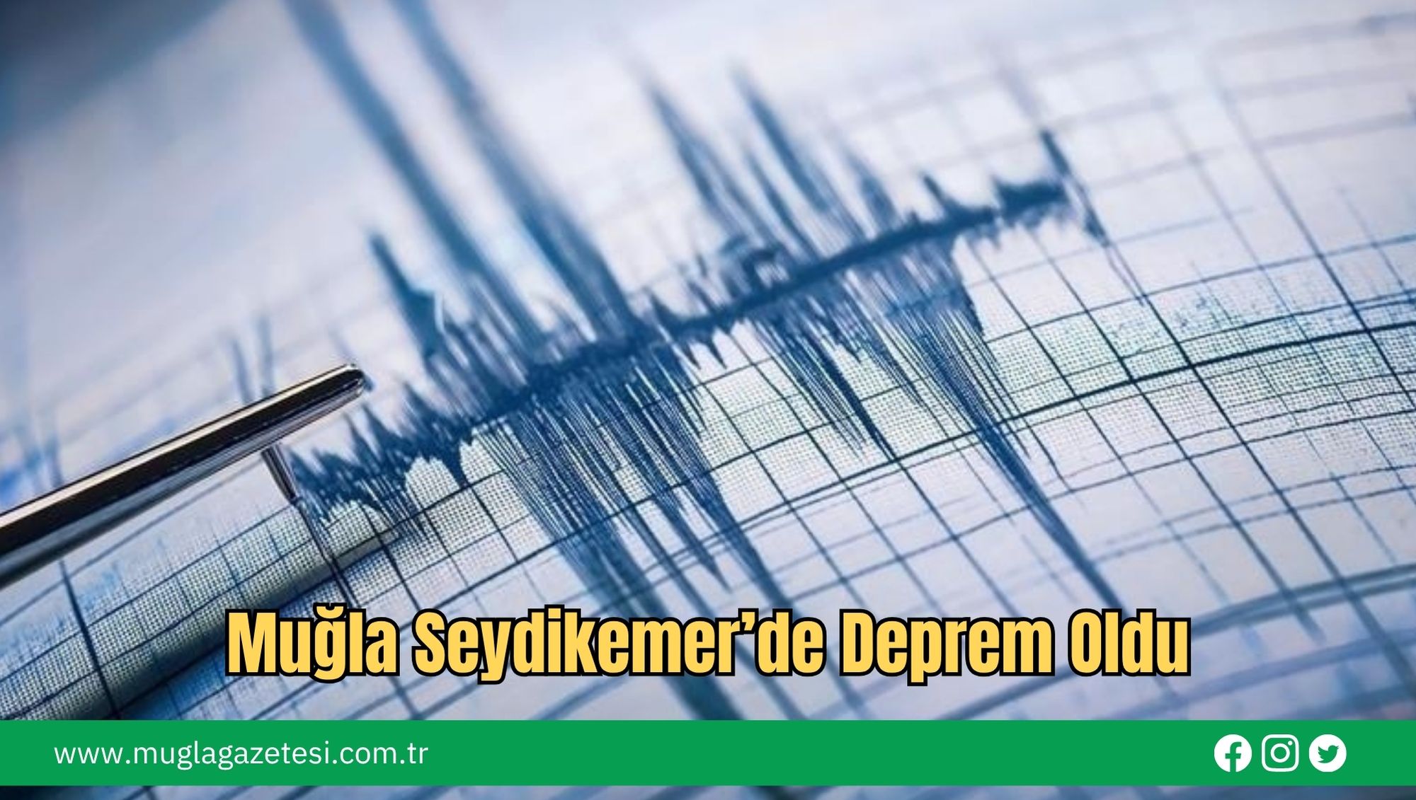 Muğla Seydikemer’de Deprem Oldu