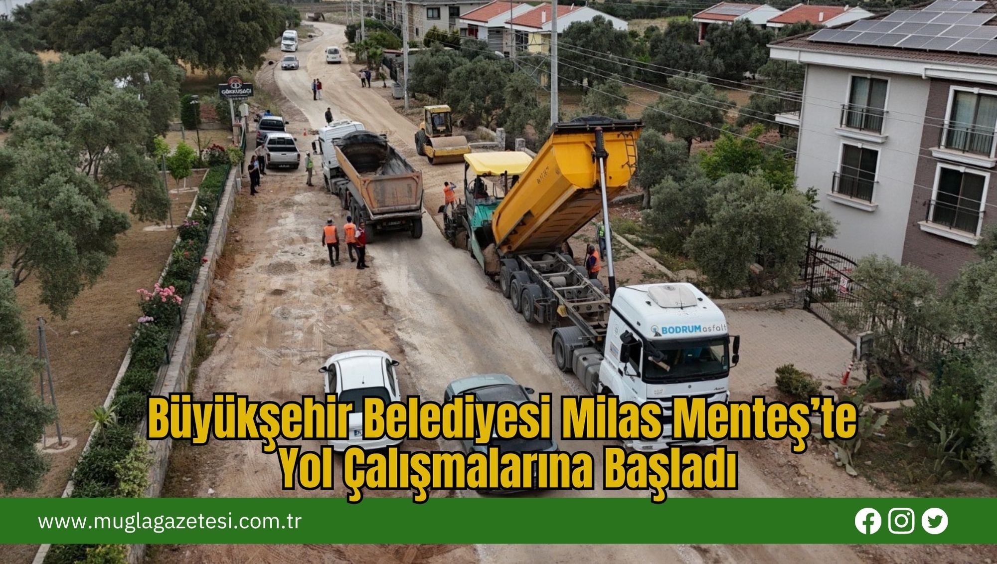 Büyükşehir Belediyesi Milas Menteş’te Yol Çalışmalarına Başladı