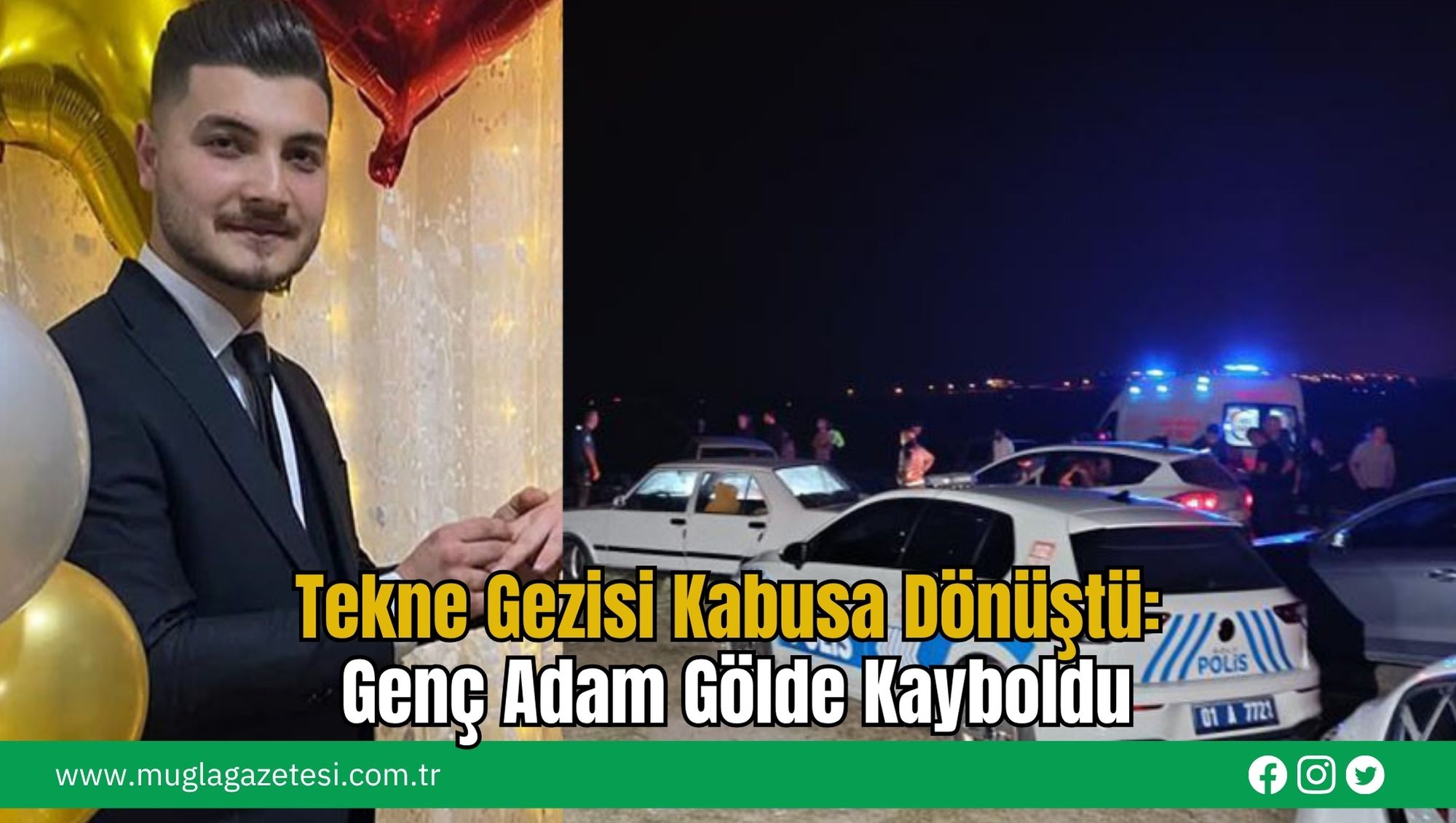 Tekne Gezisi Kabusa Dönüştü: Genç Adam Gölde Kayboldu
