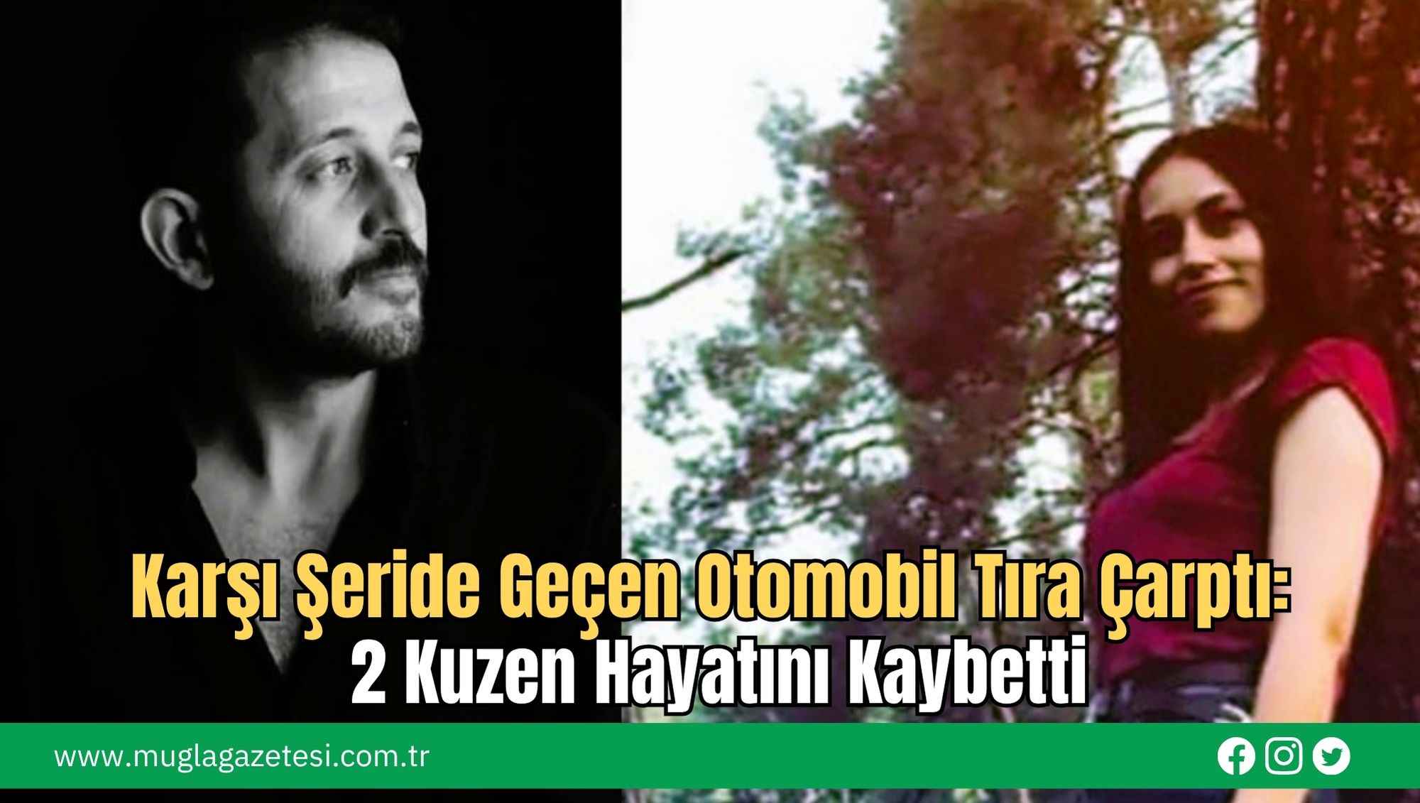 Karşı Şeride Geçen Otomobil Tıra Çarptı: 2 Kuzen Hayatını Kaybetti