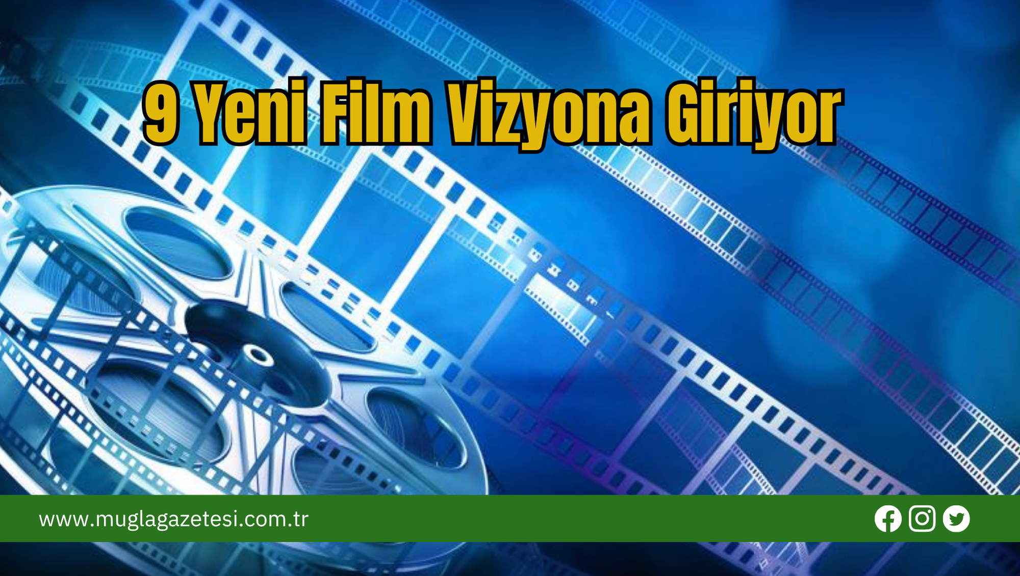 9 Yeni Film Vizyona Giriyor