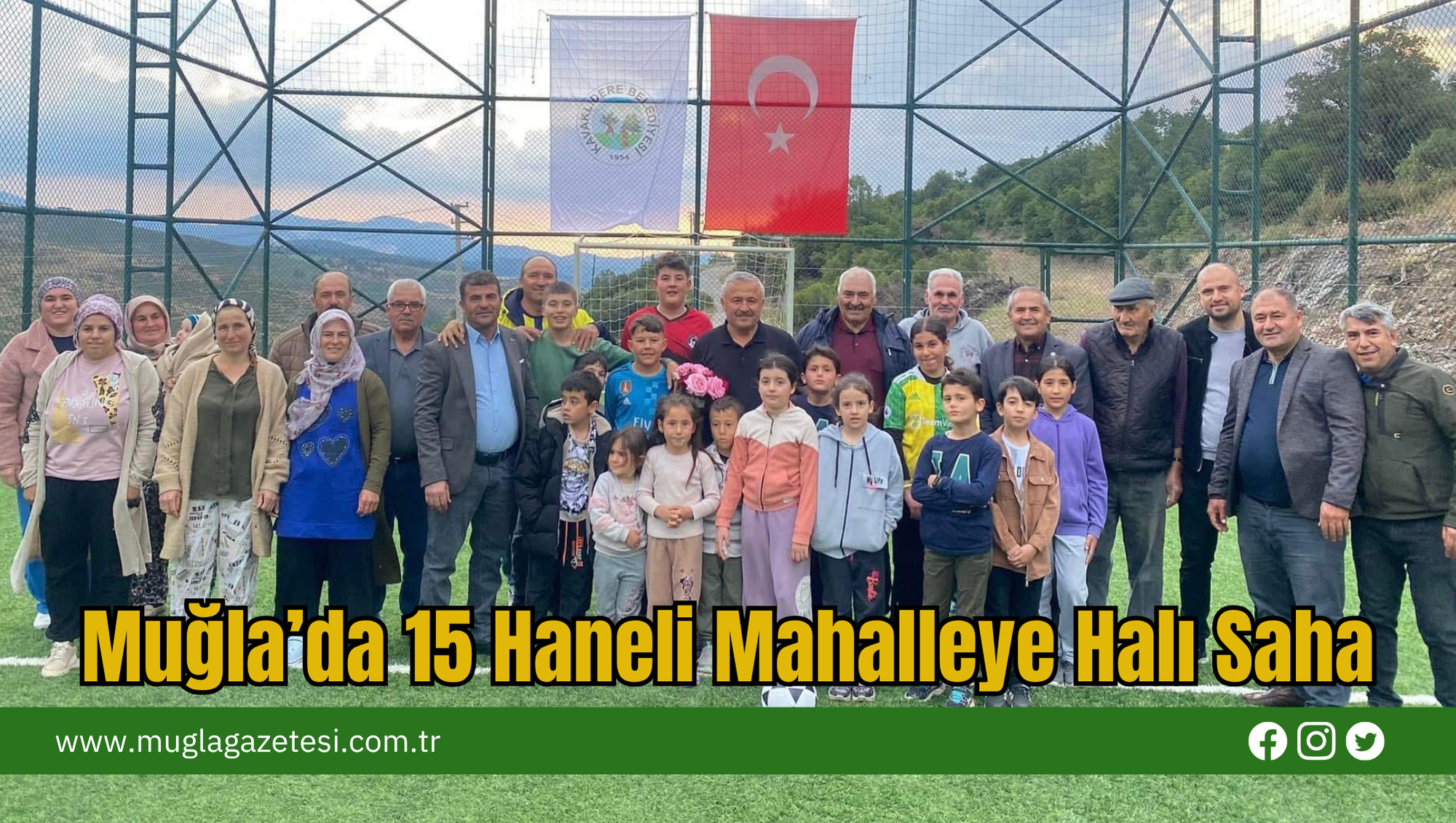 Muğla’da 15 Haneli Mahalleye Halı Saha