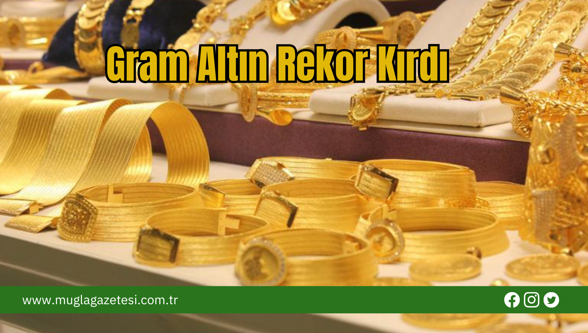 Gram Altın Rekor Kırdı