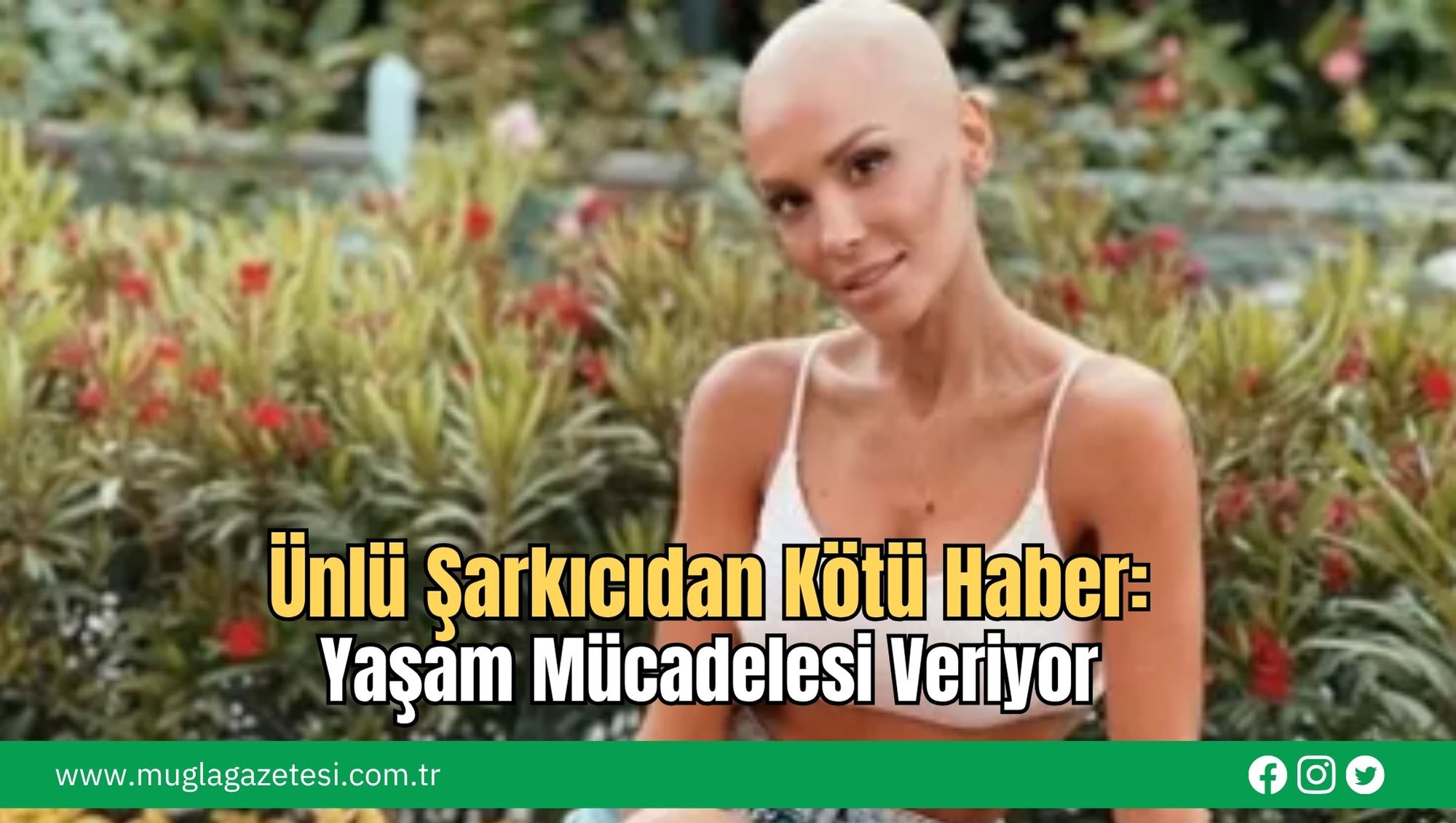 Ünlü Şarkıcıdan Kötü Haber: Yaşam Mücadelesi Veriyor