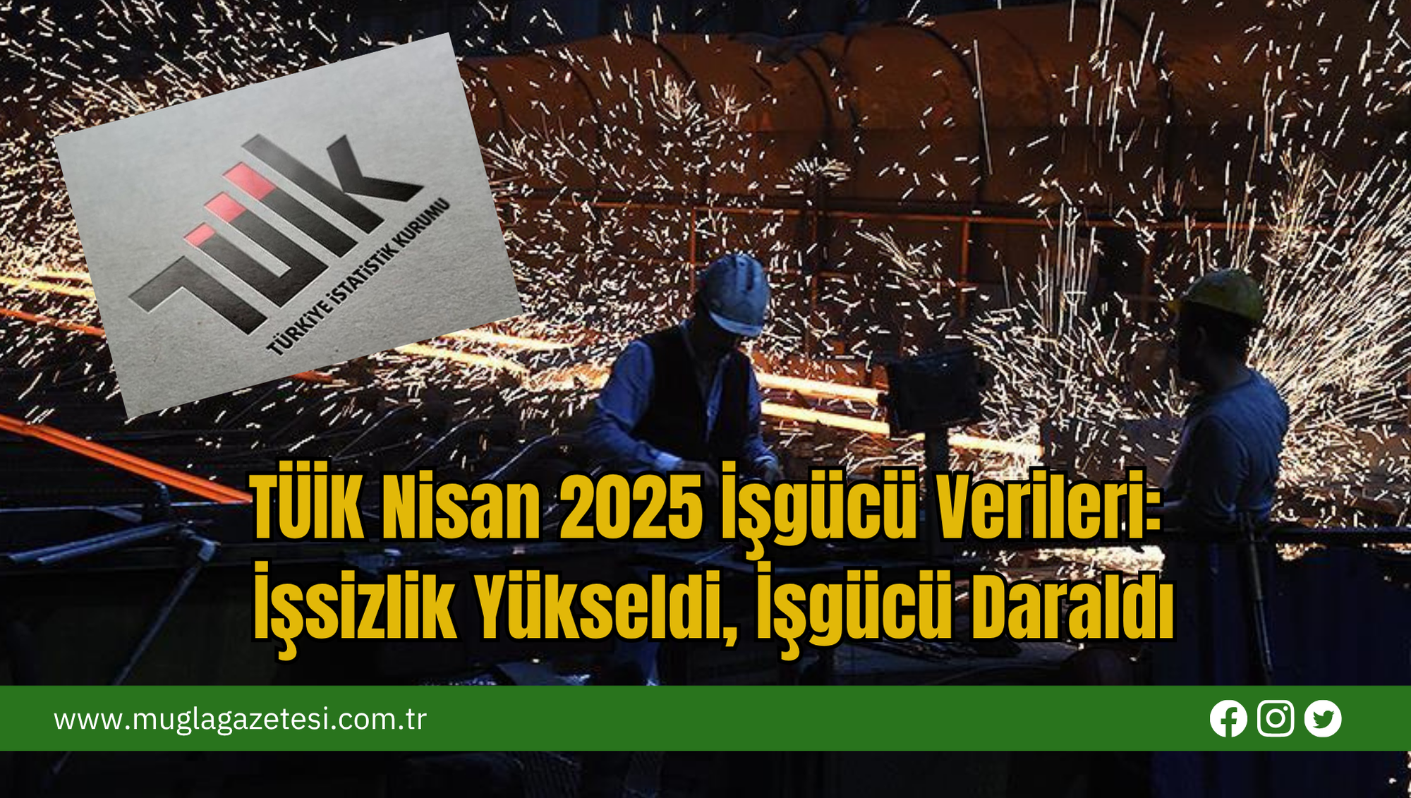 TÜİK Nisan 2025 İşgücü Verileri: İşsizlik Yükseldi, İşgücü Daraldı