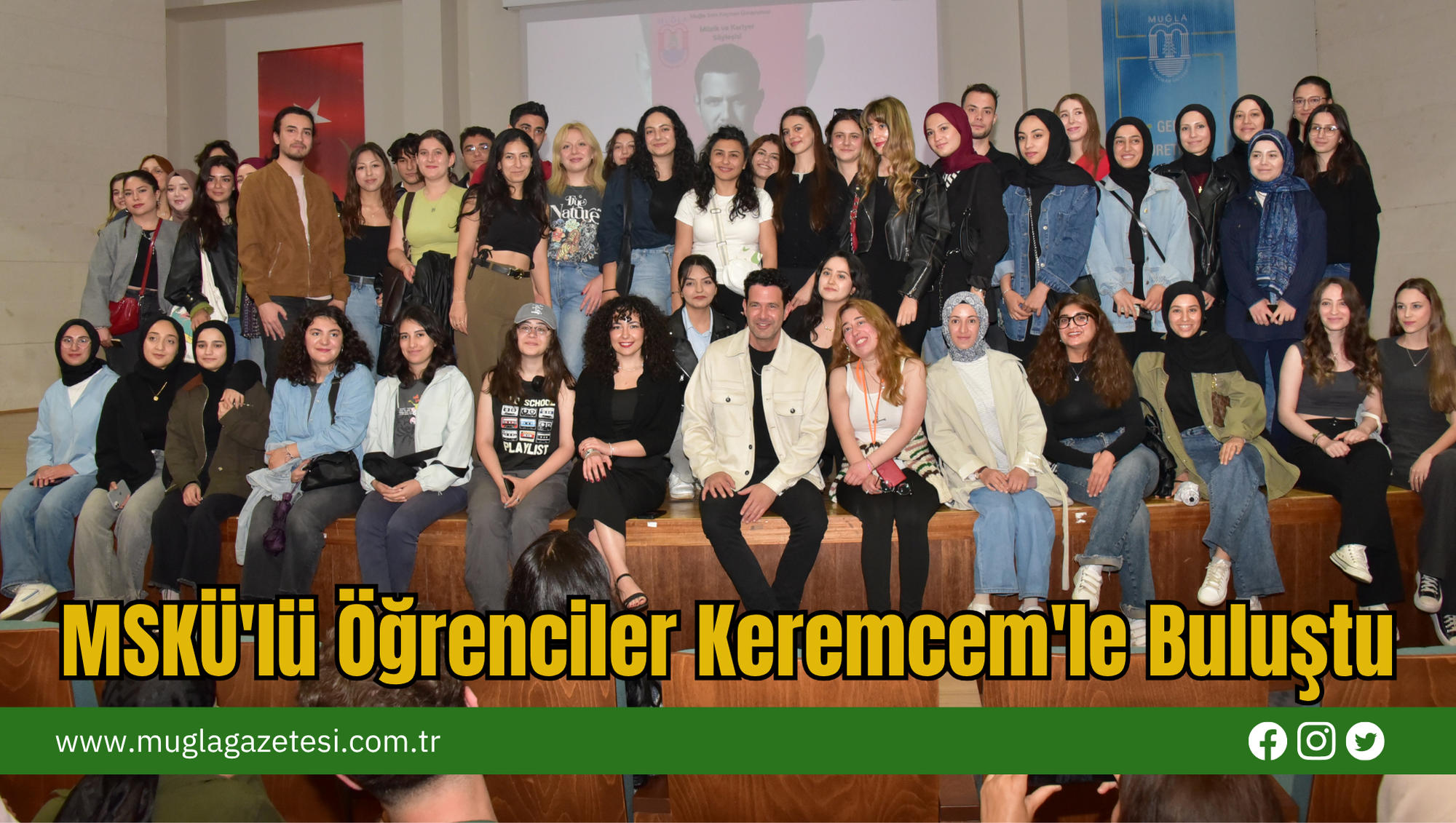 MSKÜ'lü Öğrenciler Keremcem'le Buluştu