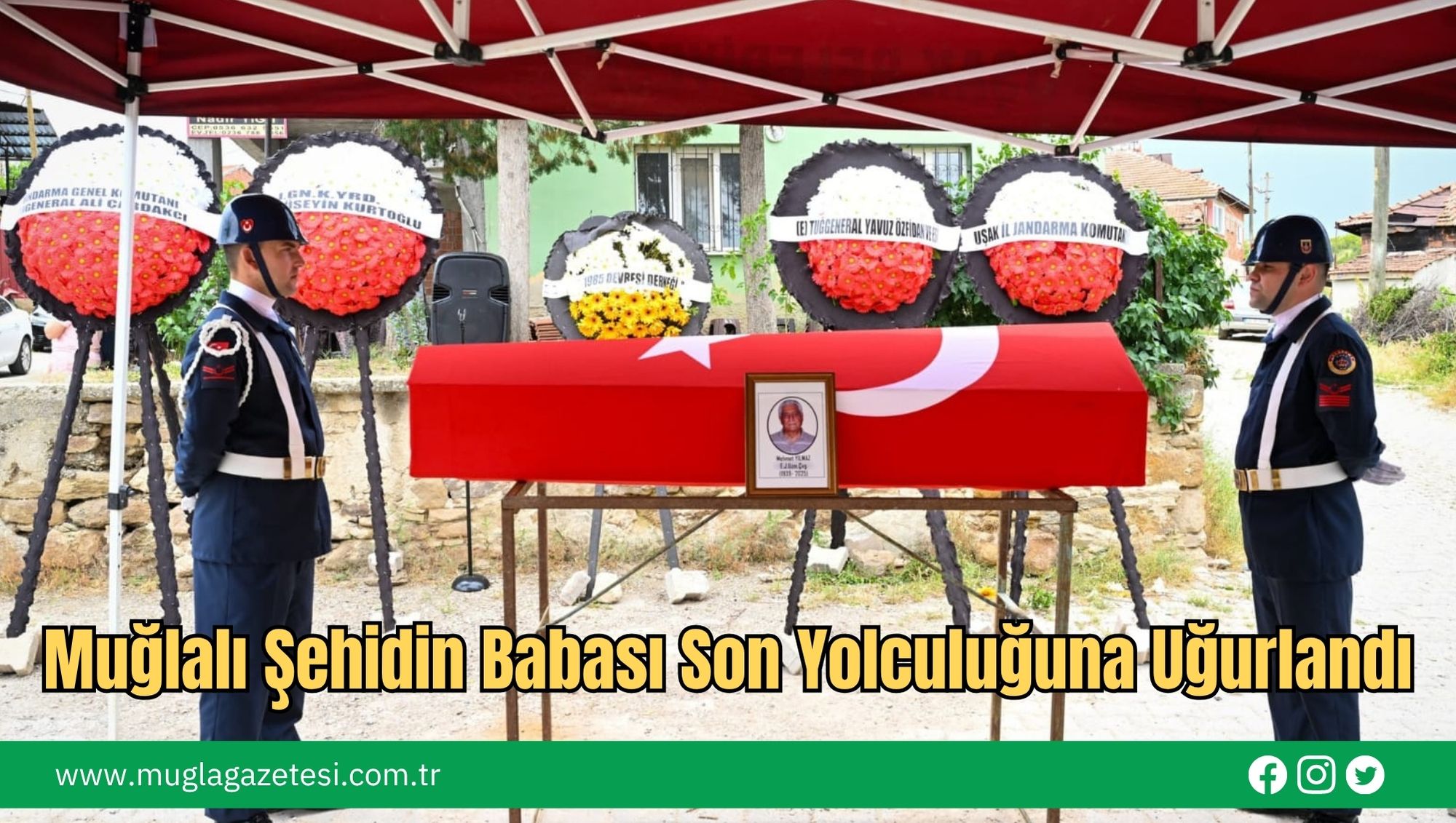 Muğlalı Şehidin Babası Son Yolculuğuna Uğurlandı