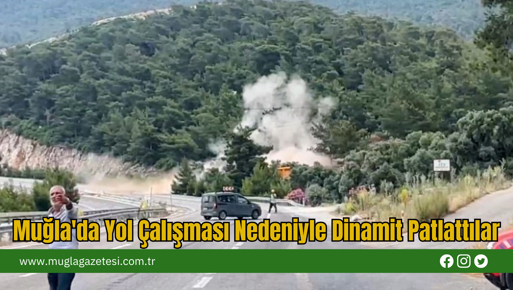 Muğla'da Yol Çalışması Nedeniyle Dinamit Patlattılar