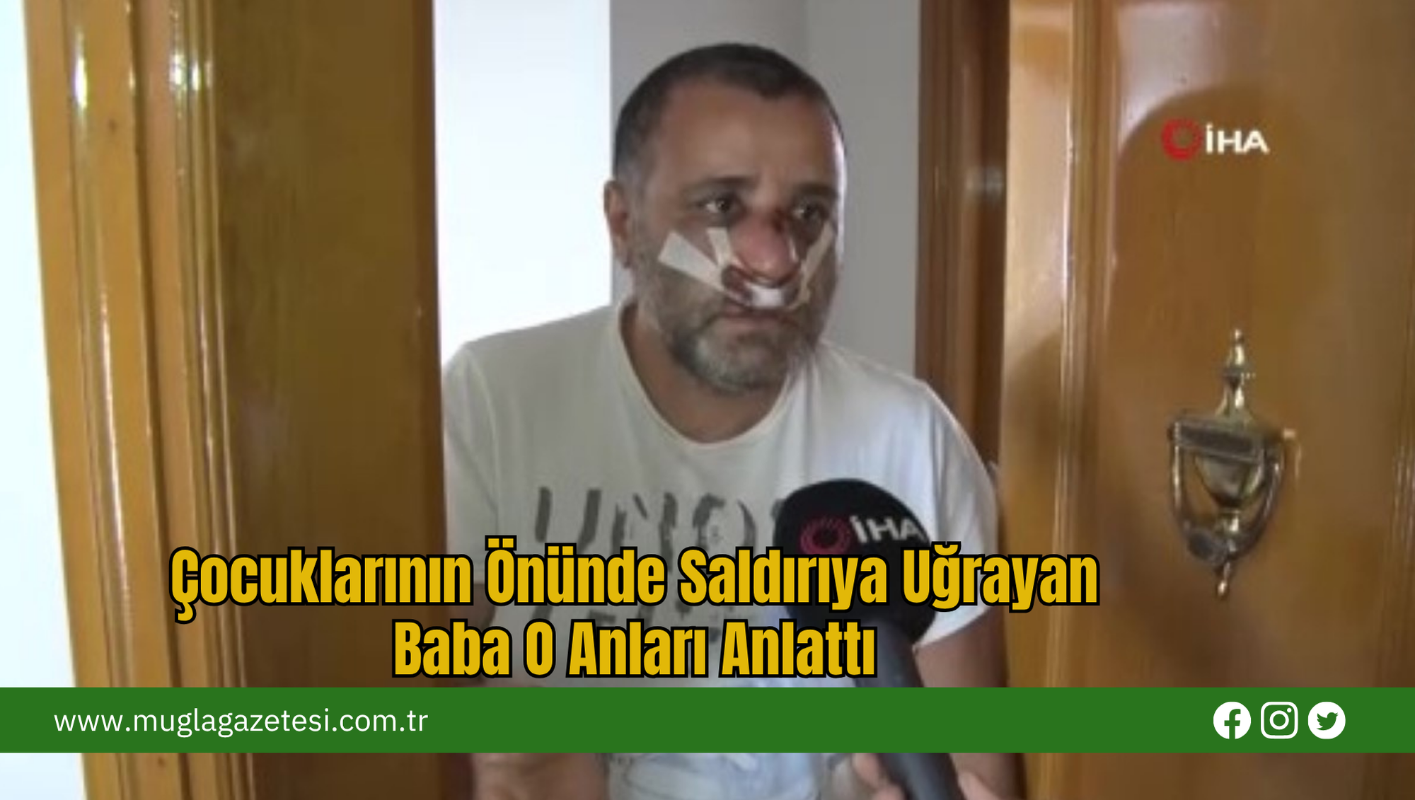 Çocuklarının Önünde Saldırıya Uğrayan Baba O Anları Anlattı