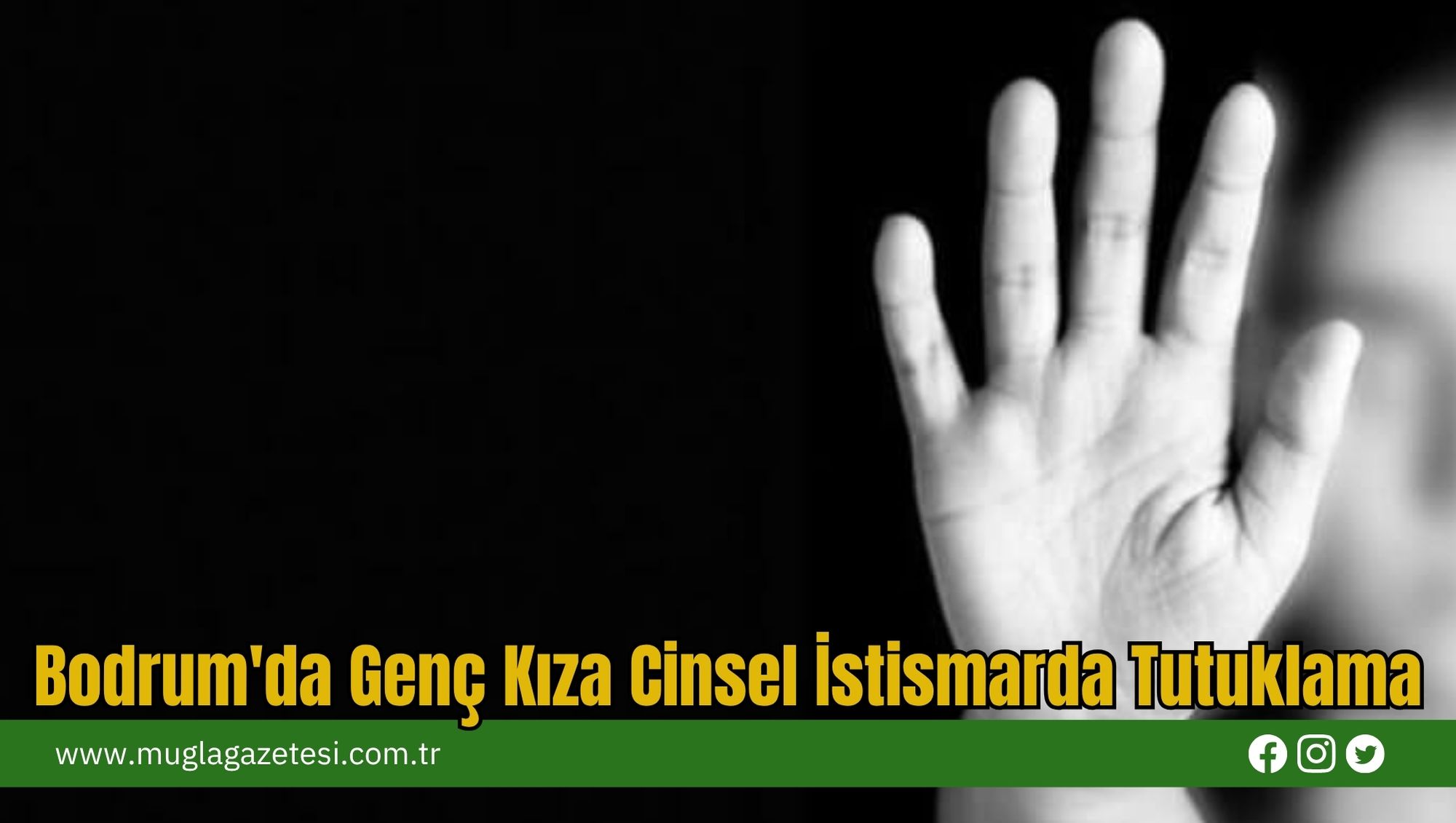 Bodrum'da Genç Kıza Cinsel İstismarda Tutuklama
