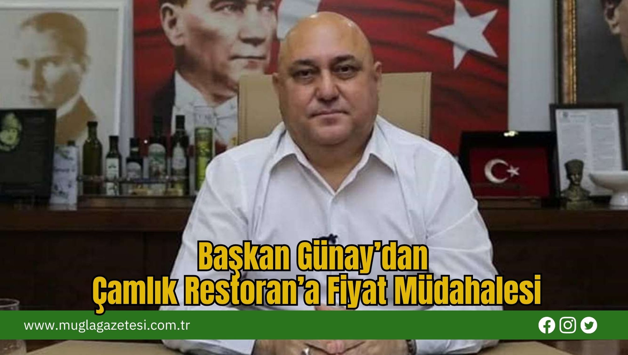 Başkan Günay’dan Çamlık Restoran’a Fiyat Müdahalesi