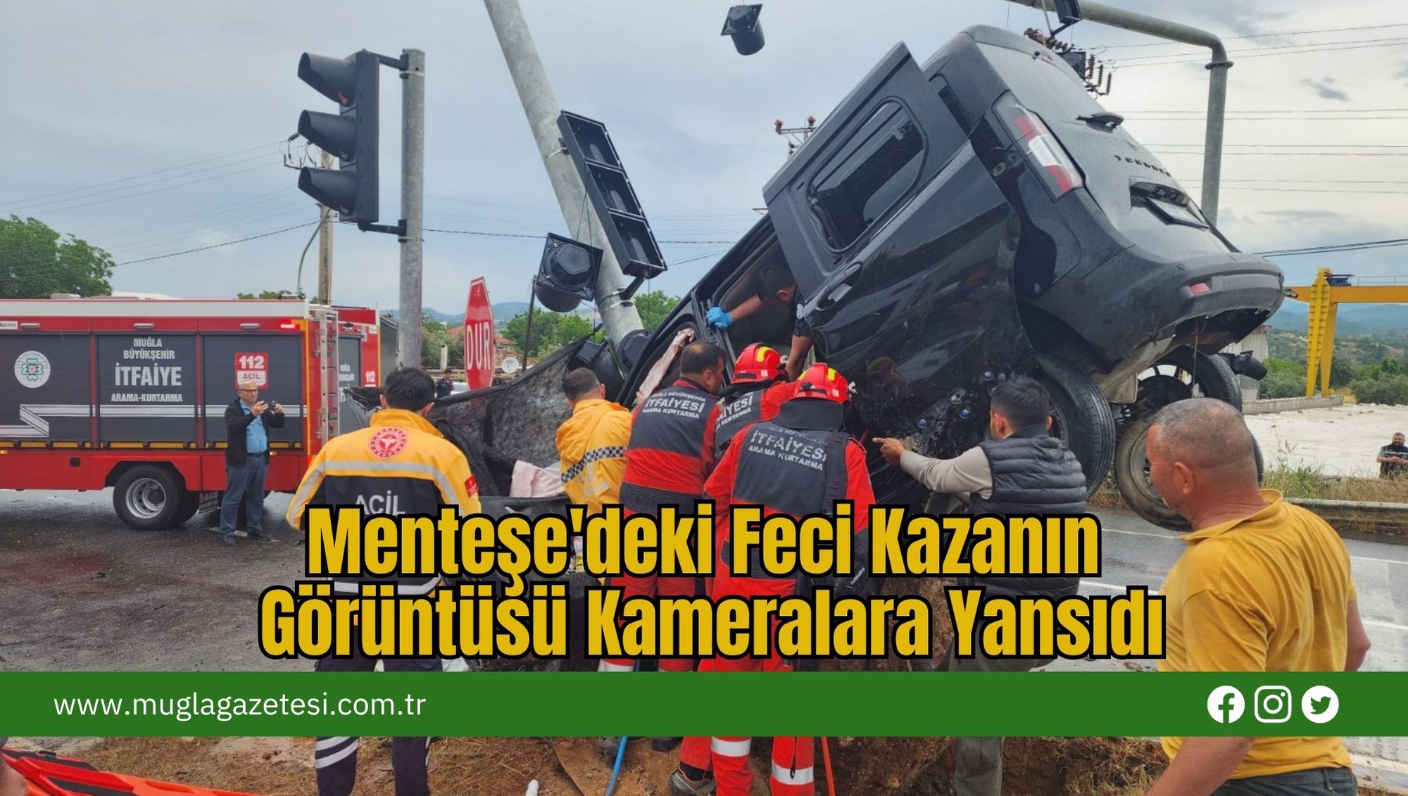 Menteşe'deki Feci Kazanın Görüntüsü Kameralara Yansıdı
