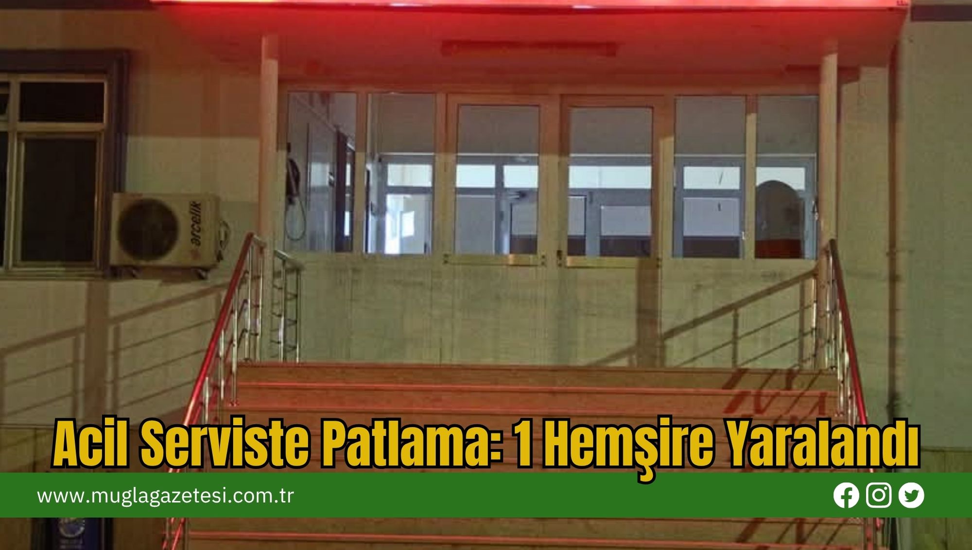Acil Serviste Patlama: 1 Hemşire Yaralandı
