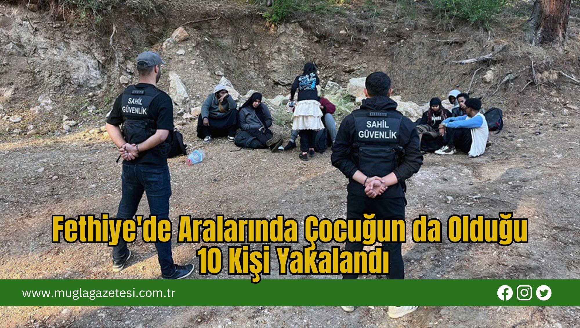 Fethiye'de Aralarında Çocuğun da Olduğu 10 Kişi Yakalandı