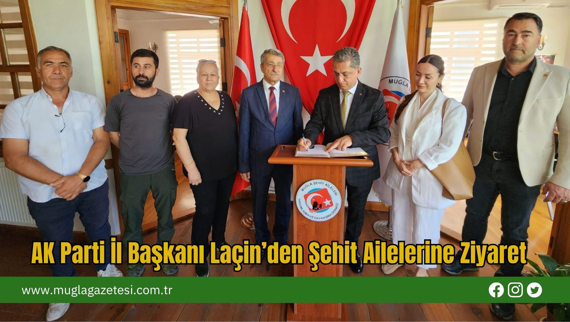AK Parti İl Başkanı Laçin’den Şehit Ailelerine Ziyaret
