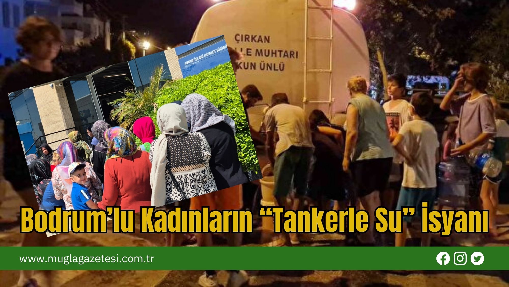 Bodrum’lu Kadınların “Tankerle Su” İsyanı