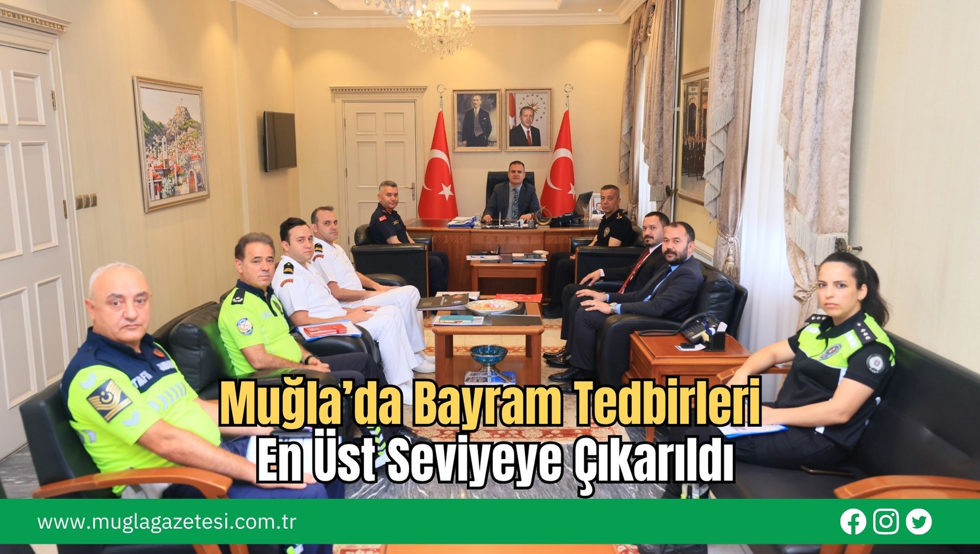 Muğla’da Bayram Tedbirleri En Üst Seviyeye Çıkarıldı