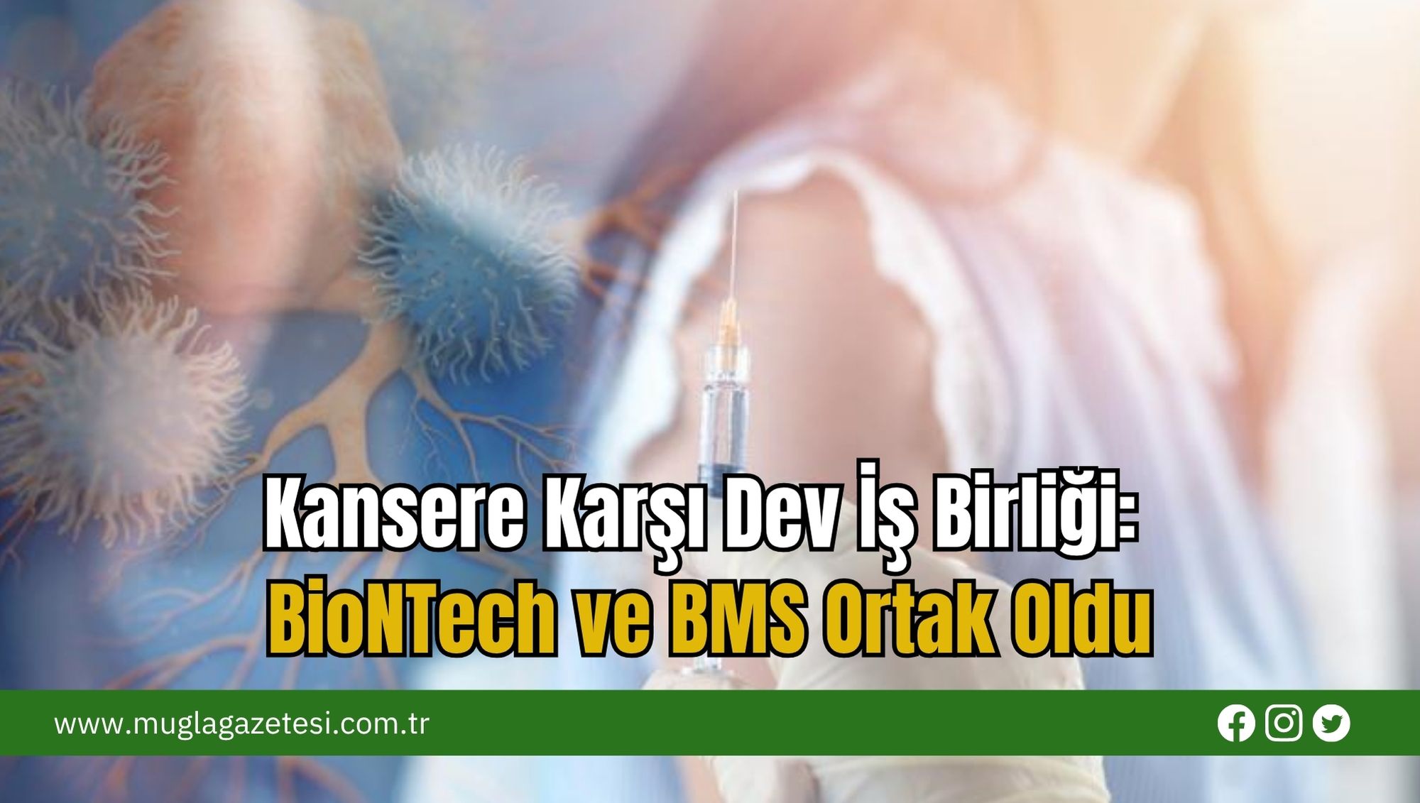 Kansere Karşı Dev İş Birliği: BioNTech ve BMS Ortak Oldu