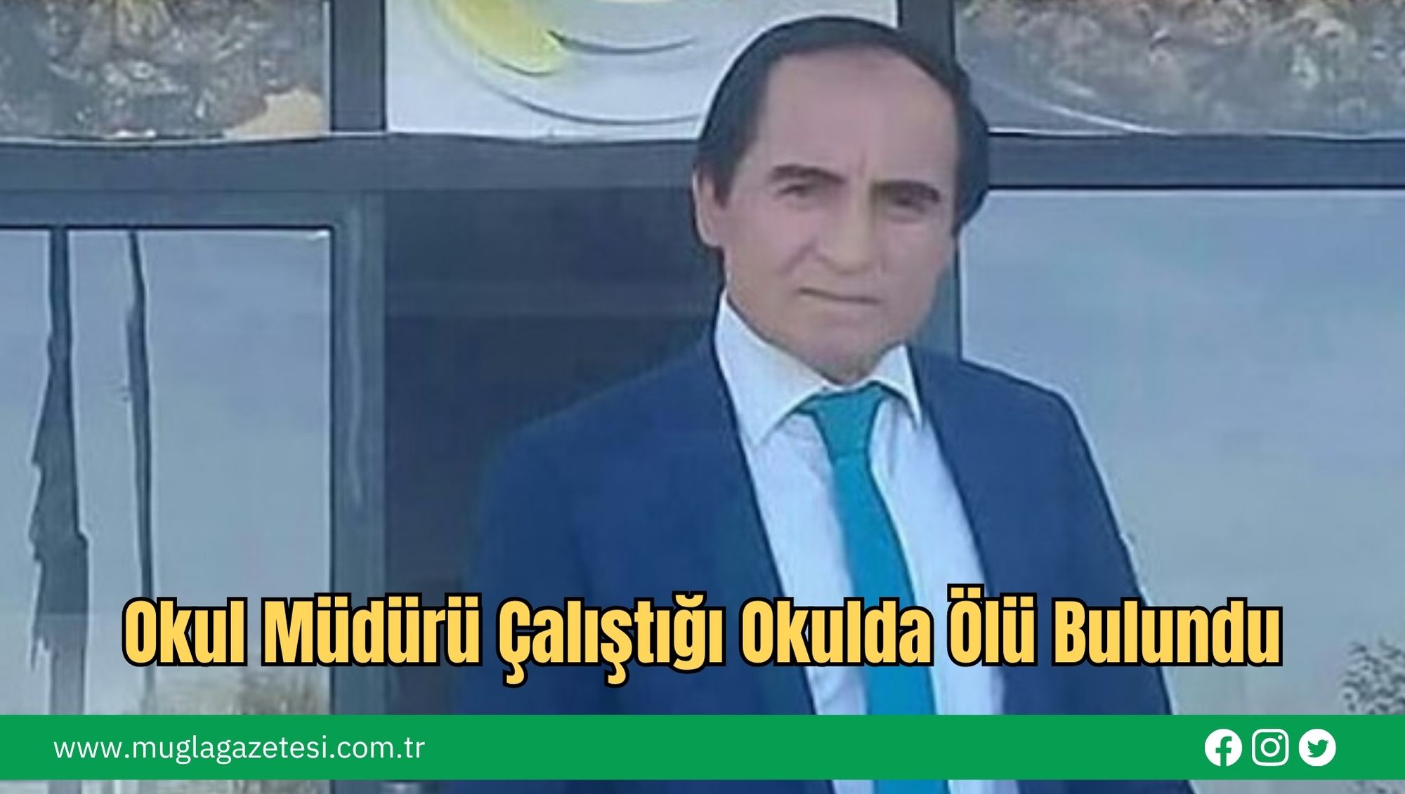 Okul Müdürü Çalıştığı Okulda Ölü Bulundu