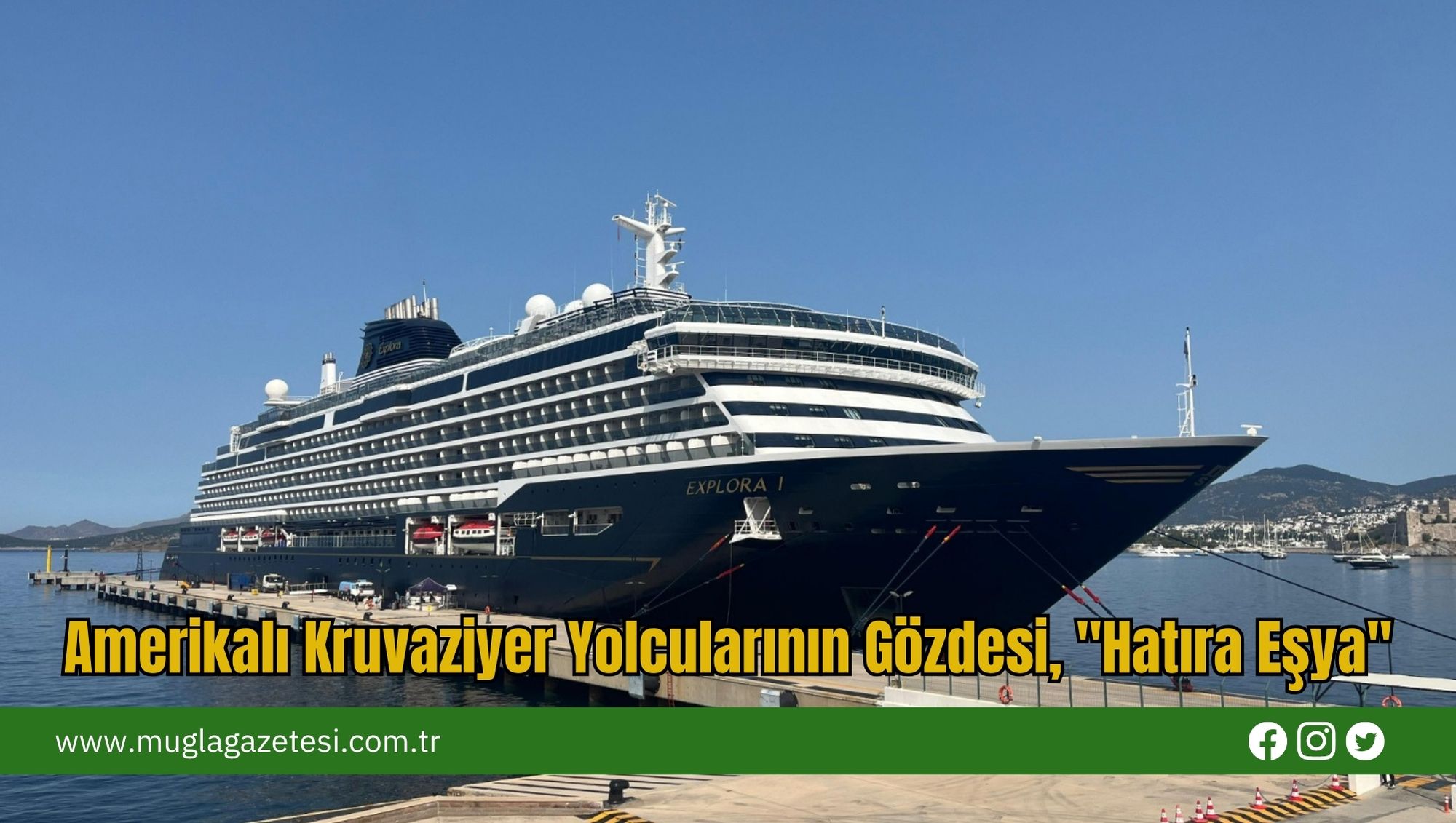 Amerikalı Kruvaziyer Yolcularının Gözdesi, 