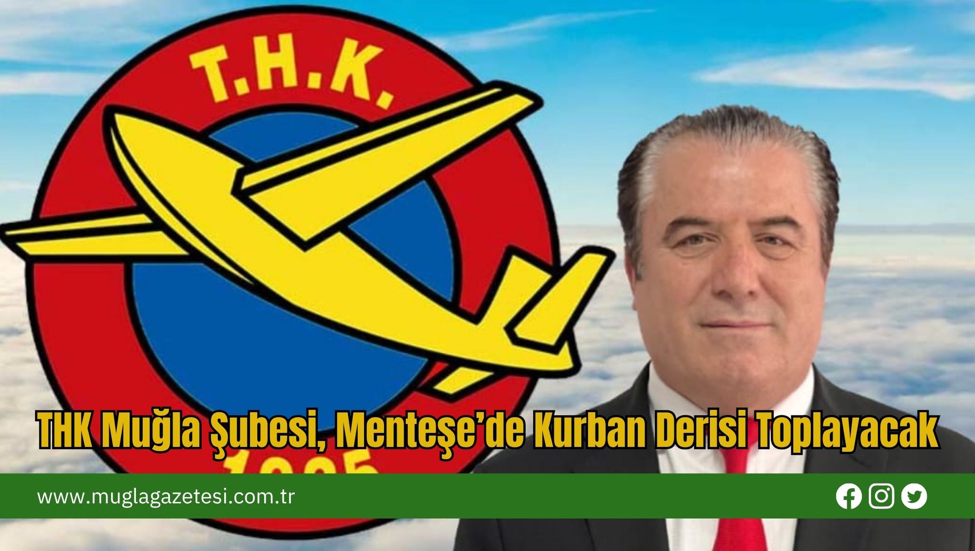 THK Muğla Şubesi, Menteşe’de Kurban Derisi Toplayacak