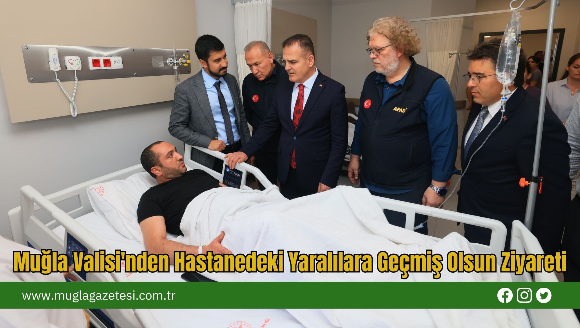Muğla Valisi'nden Hastanedeki Yaralılara Geçmiş Olsun Ziyareti