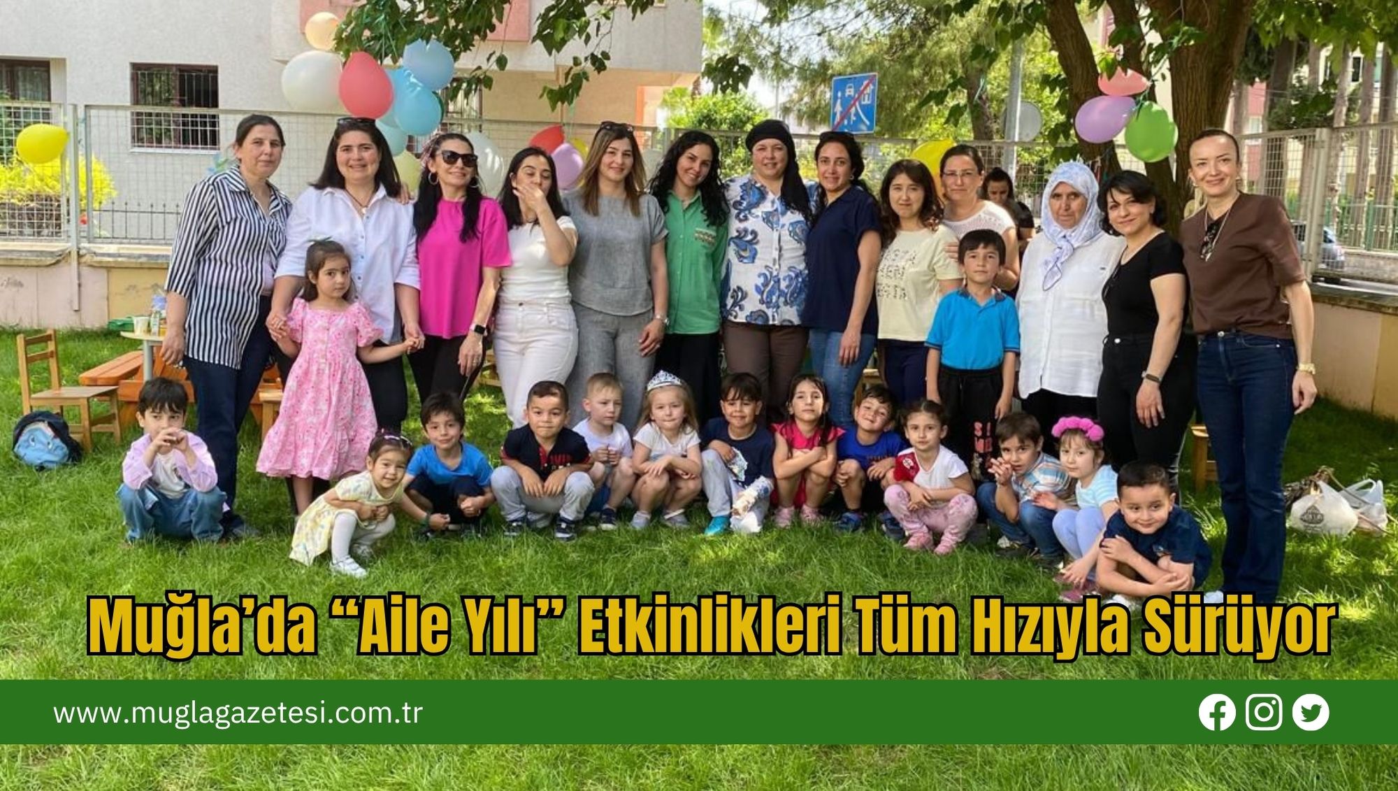Muğla’da “Aile Yılı” Etkinlikleri Tüm Hızıyla Sürüyor