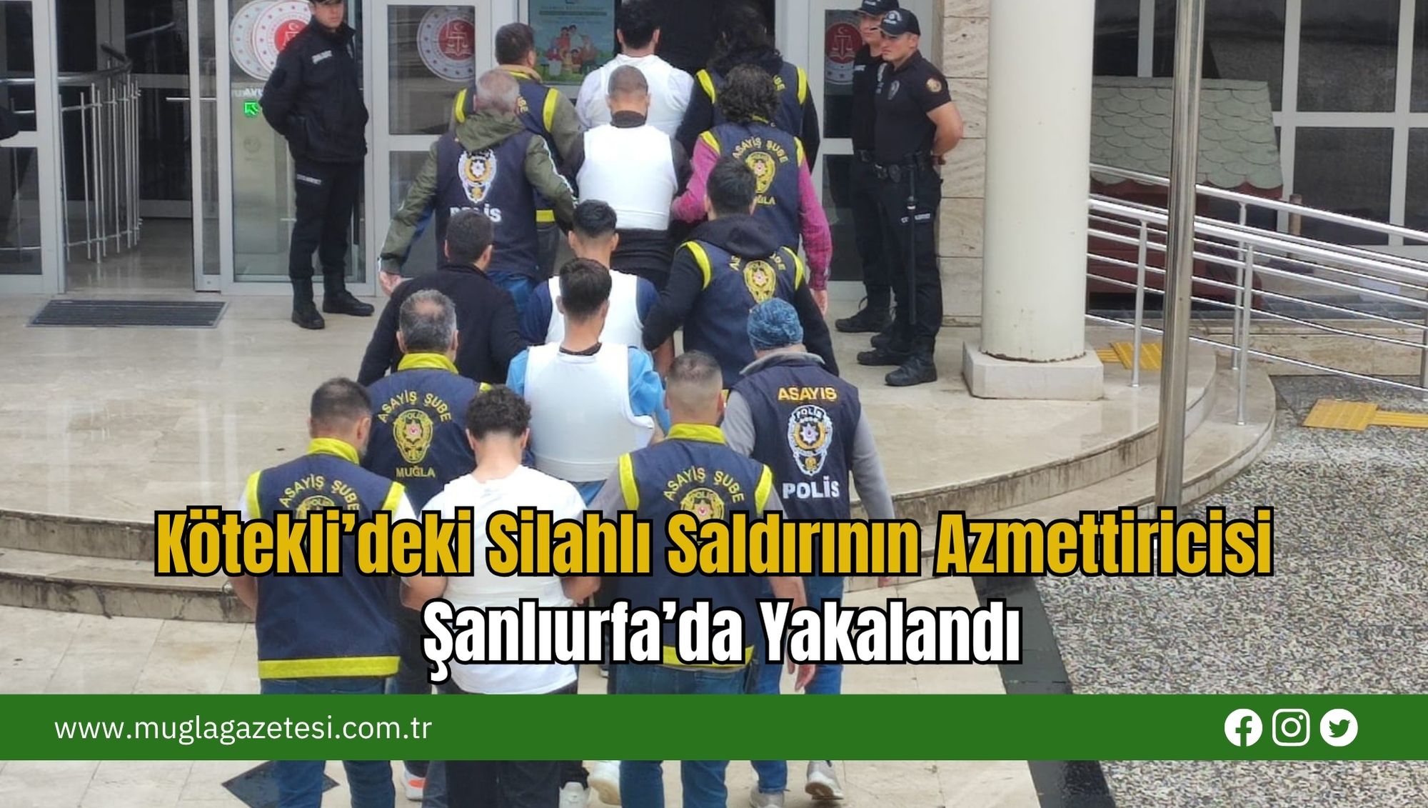 Kötekli’deki Silahlı Saldırının Azmettiricisi Şanlıurfa’da Yakalandı