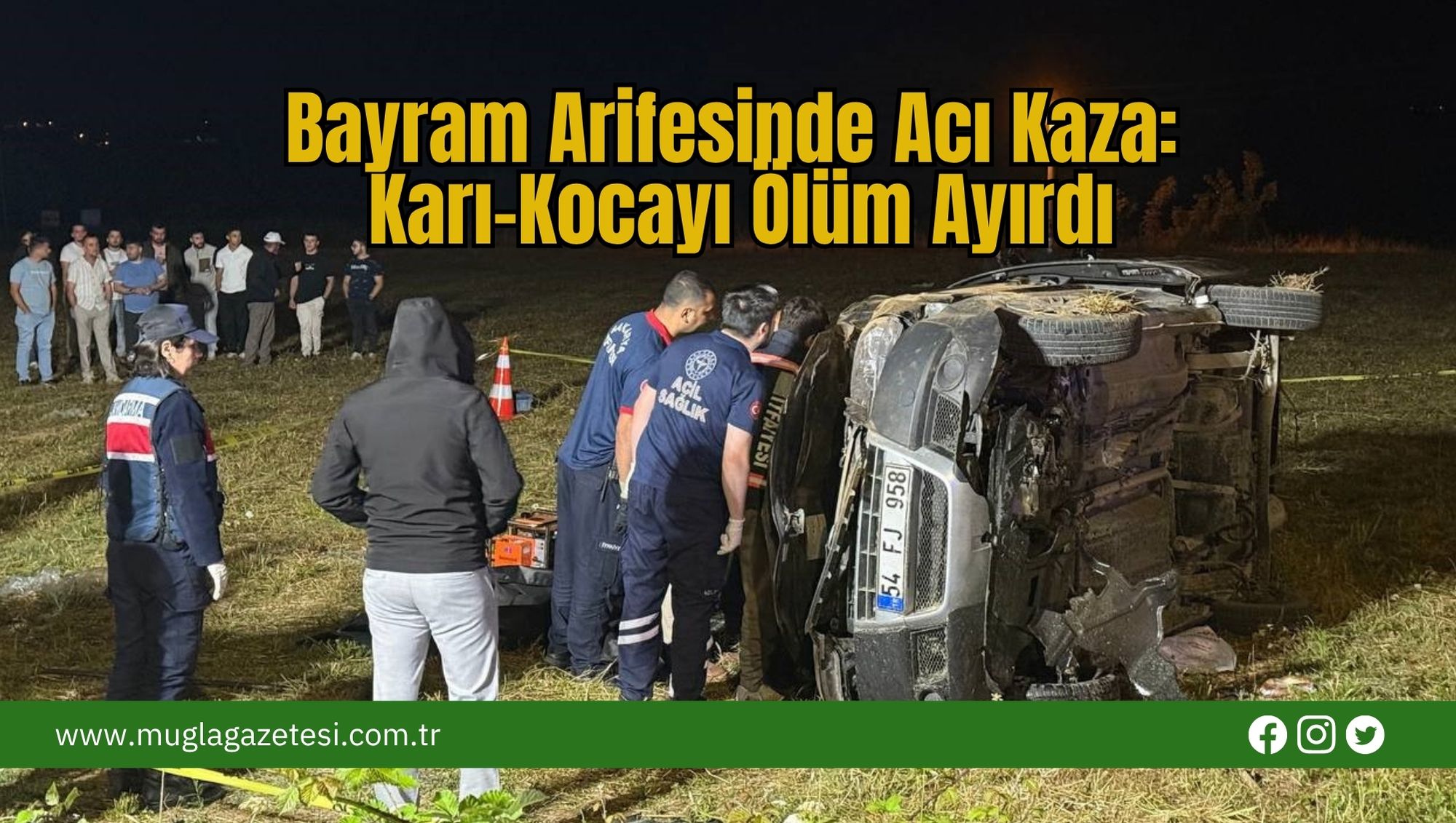 Bayram Arifesinde Acı Kaza: Karı-Kocayı Ölüm Ayırdı
