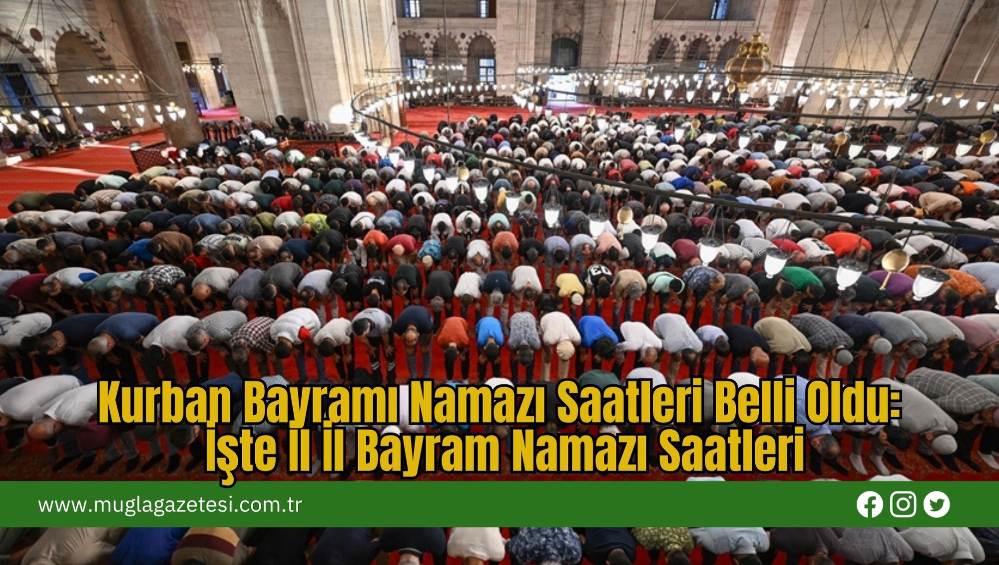 Kurban Bayramı Namazı Saatleri Belli Oldu: İşte İl İl Bayram Namazı Saatleri