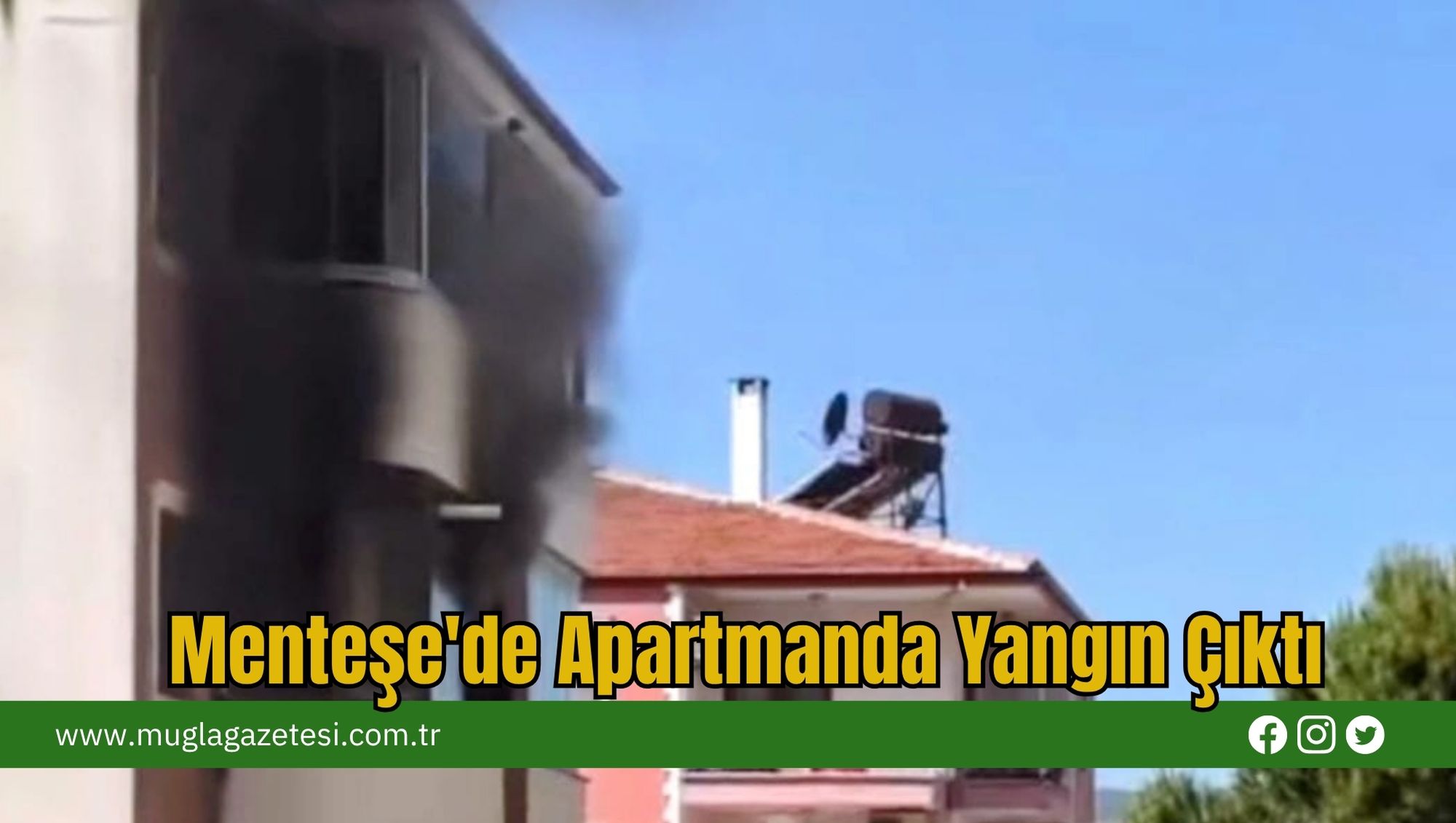 Menteşe'de Apartmanda Yangın Çıktı