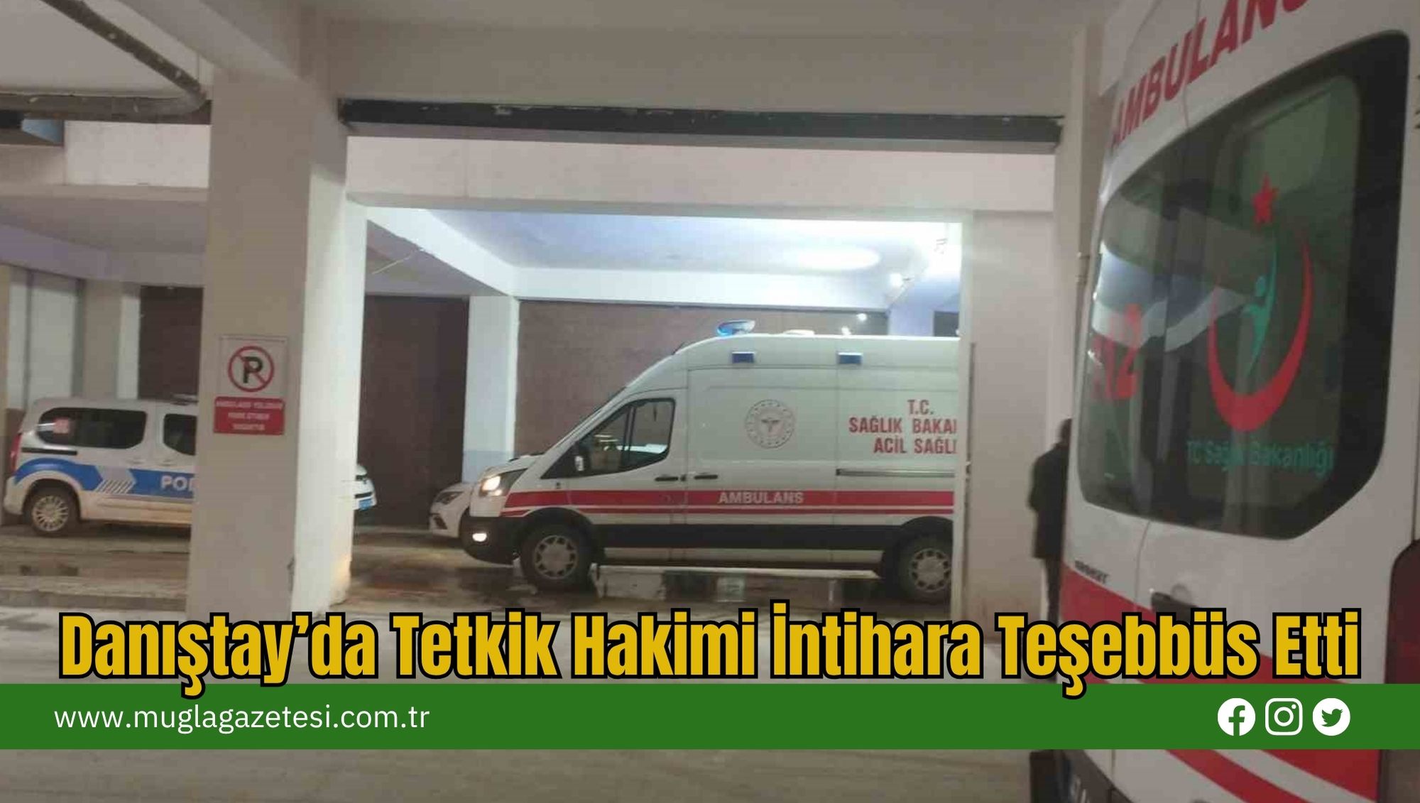 Danıştay’da Tetkik Hakimi İntihara Teşebbüs Etti
