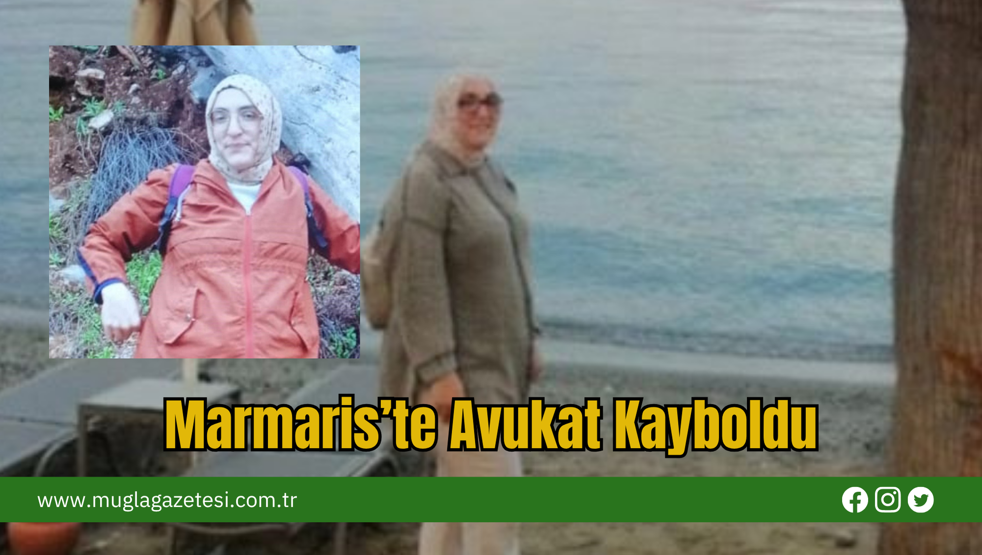 Marmaris’te Avukat Kayboldu