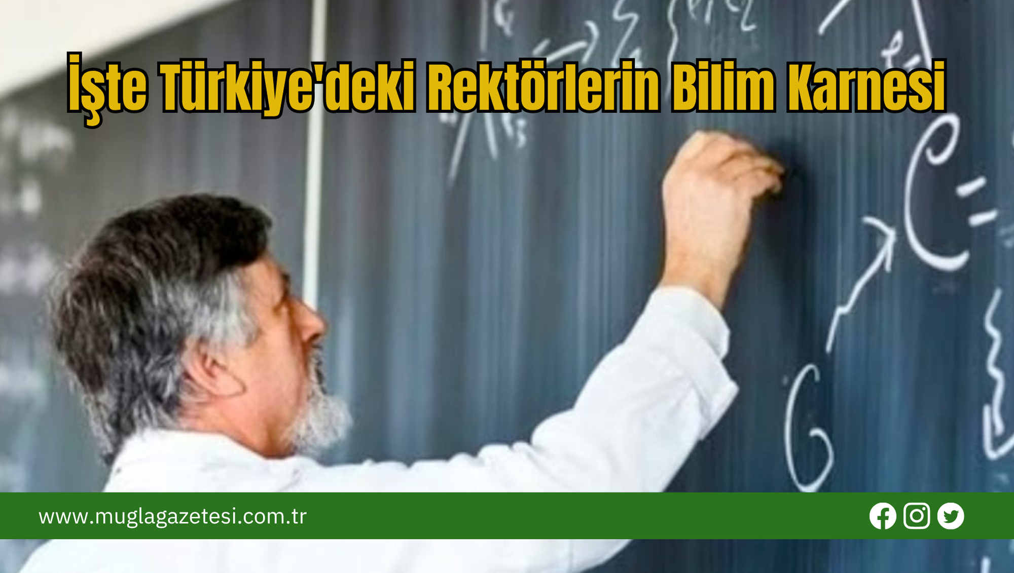İşte Türkiye'deki Rektörlerin Bilim Karnesi