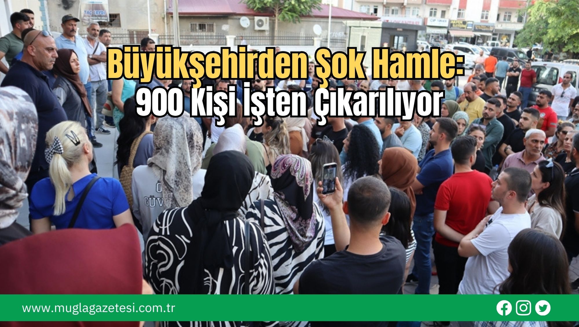 Büyükşehirden Şok Hamle: 900 Kişi İşten Çıkarılıyor