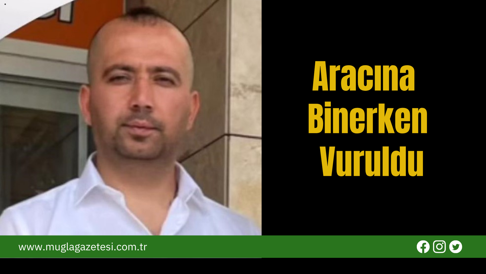 Aracına Binerken Vuruldu