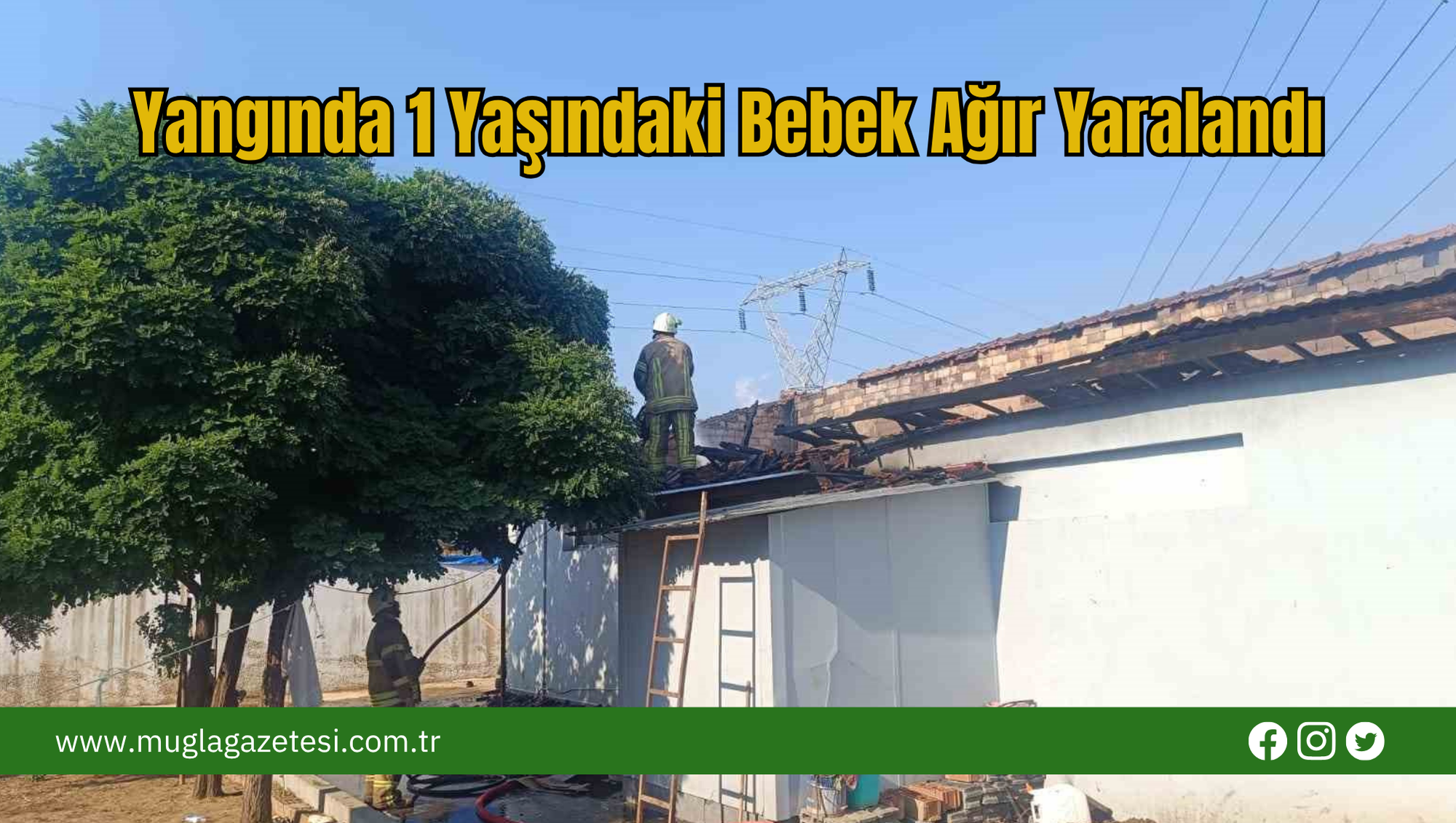 Yangında 1 Yaşındaki Bebek Ağır Yaralandı