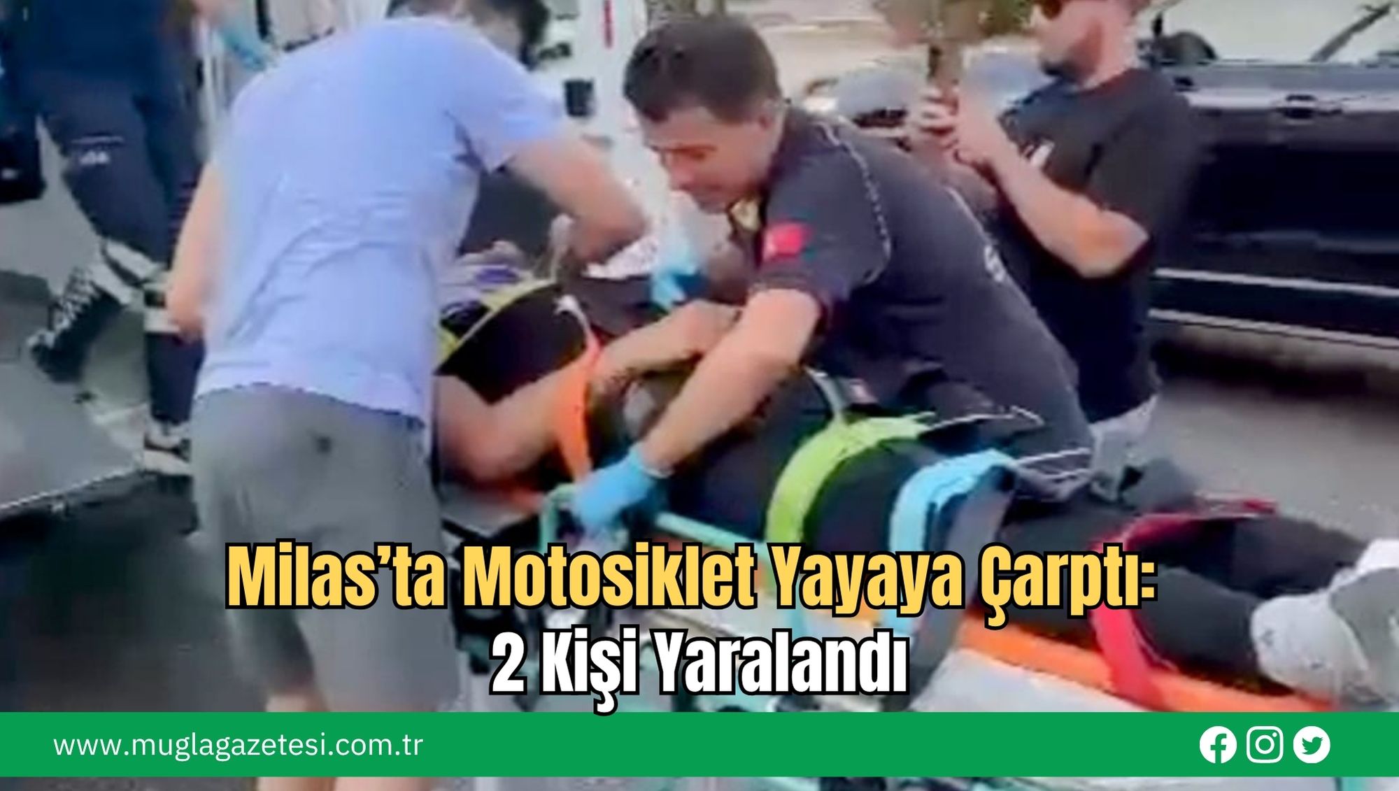 Milas’ta Motosiklet Yayaya Çarptı: 2 Kişi Yaralandı