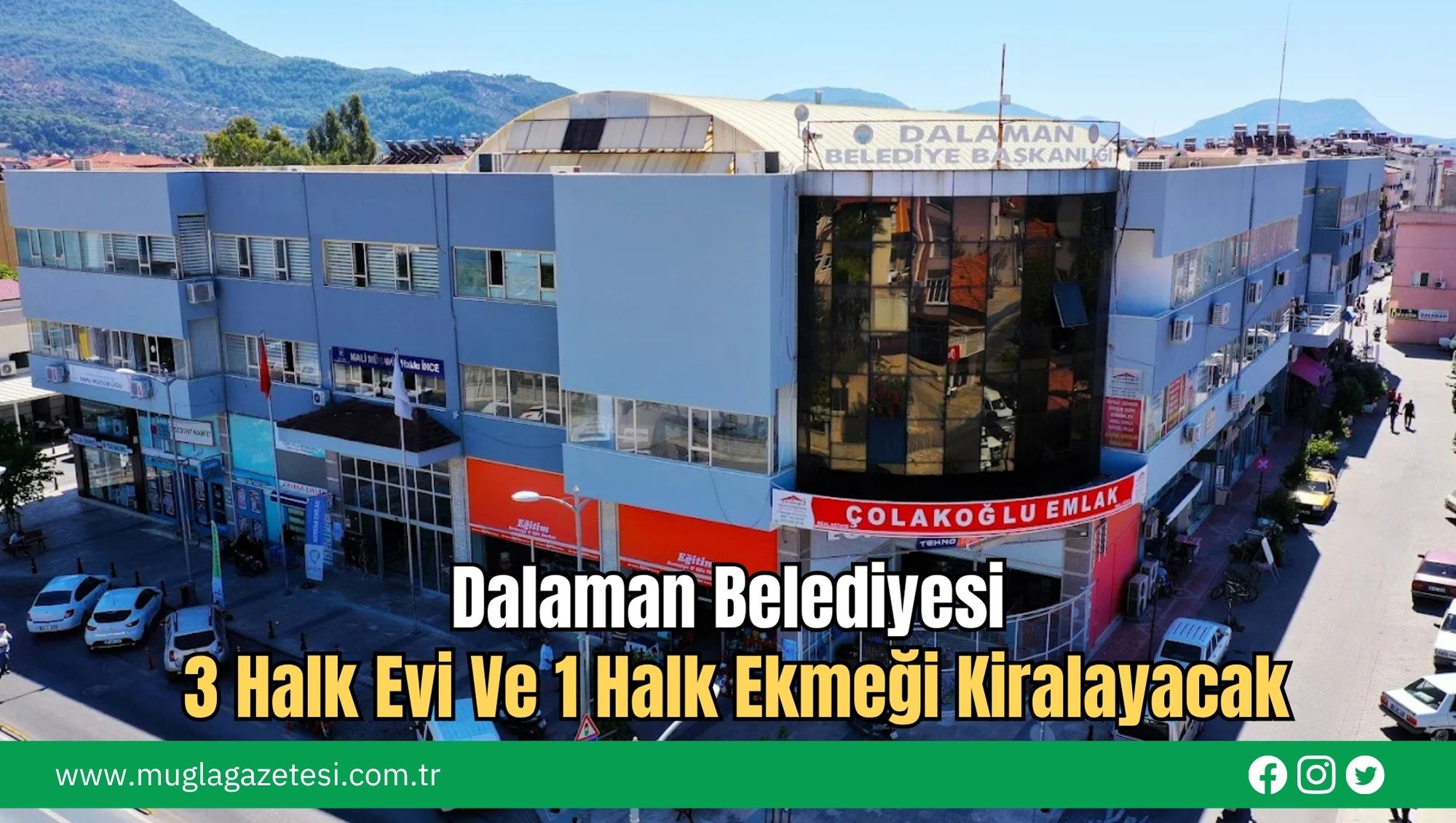 Dalaman Belediyesi 3 Halk Evi Ve 1 Halk Ekmeği Kiralayacak