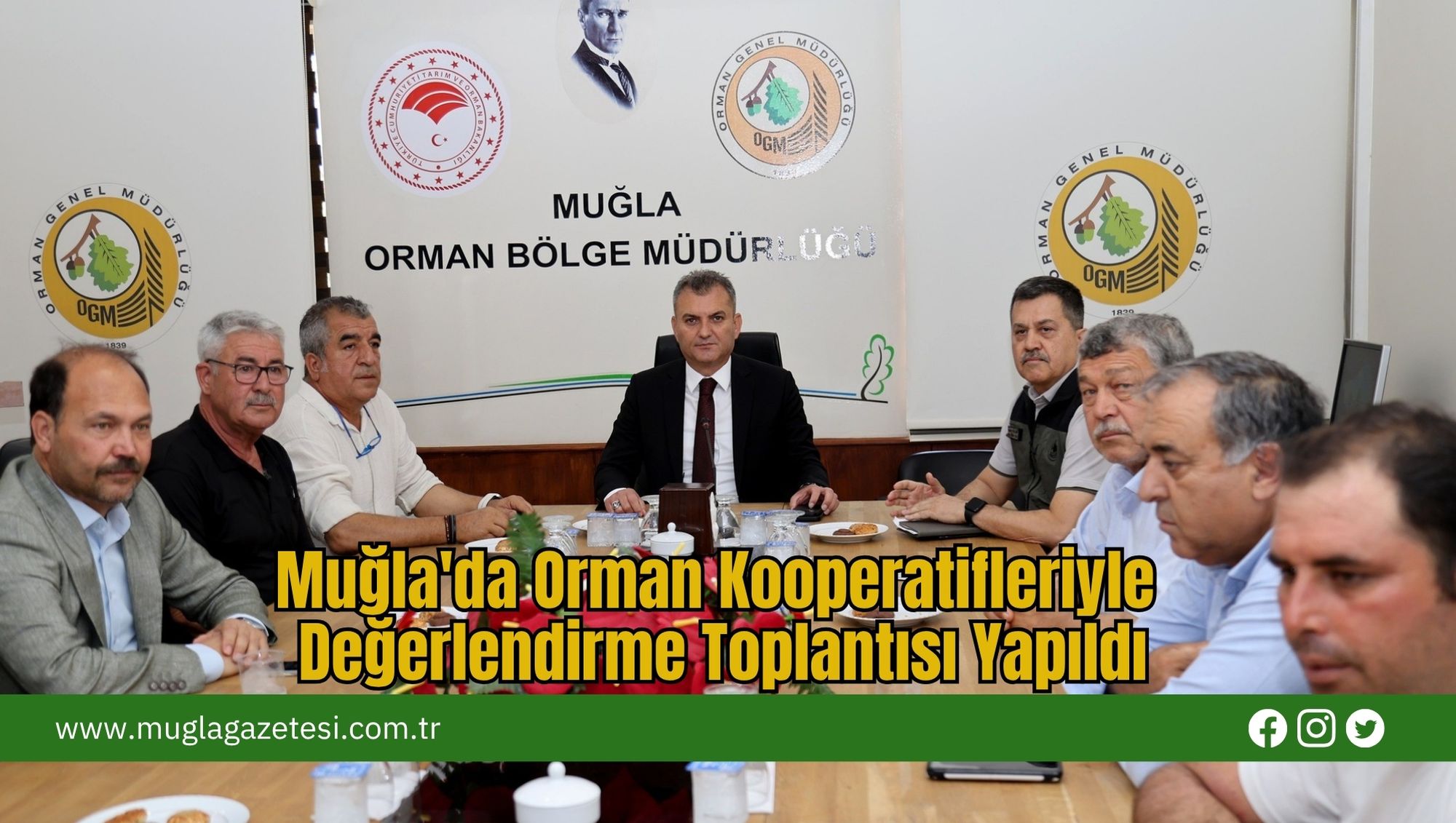 Muğla'da Orman Kooperatifleriyle Değerlendirme Toplantısı Yapıldı