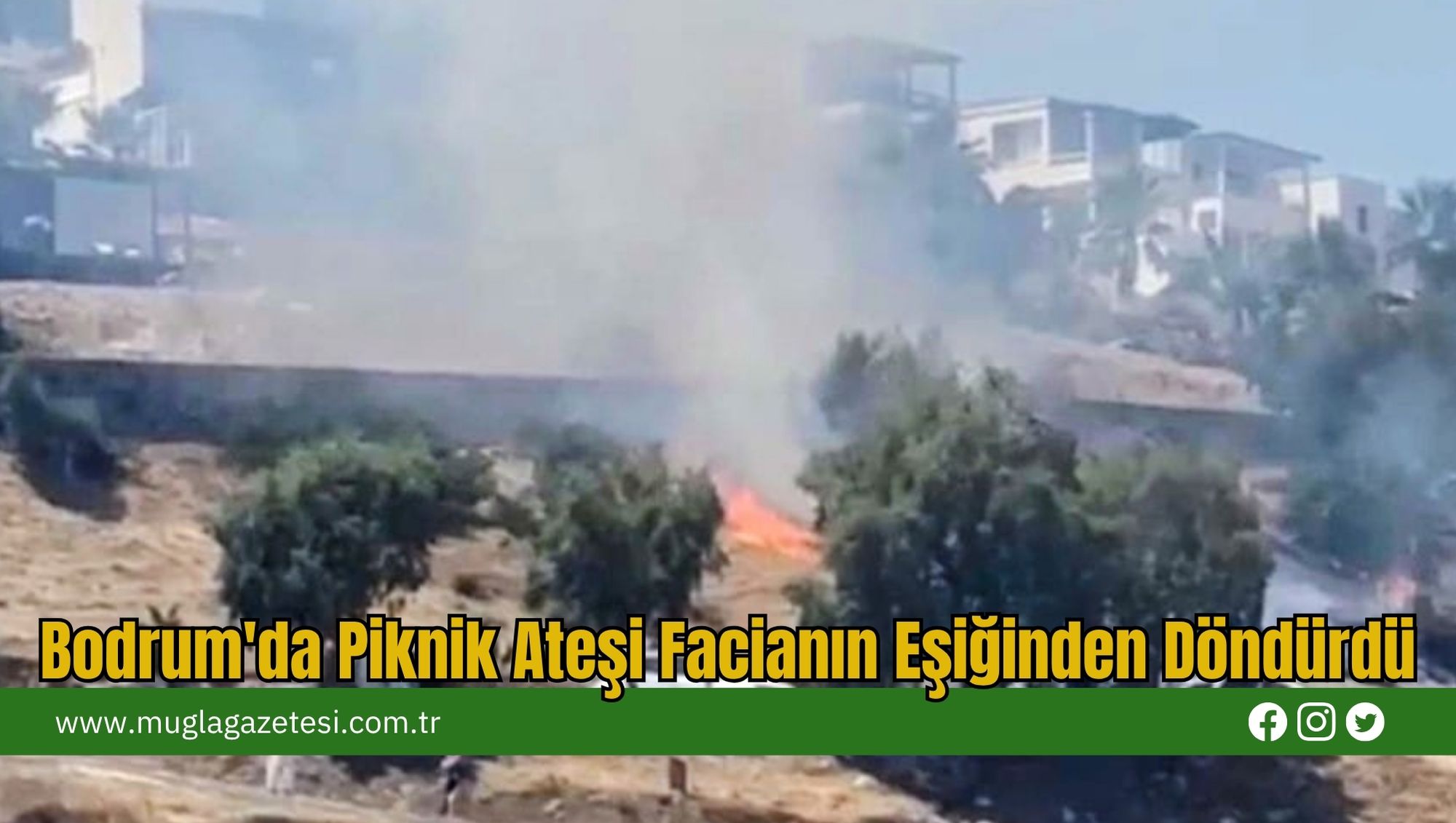 Bodrum'da Piknik Ateşi Facianın Eşiğinden Döndürdü