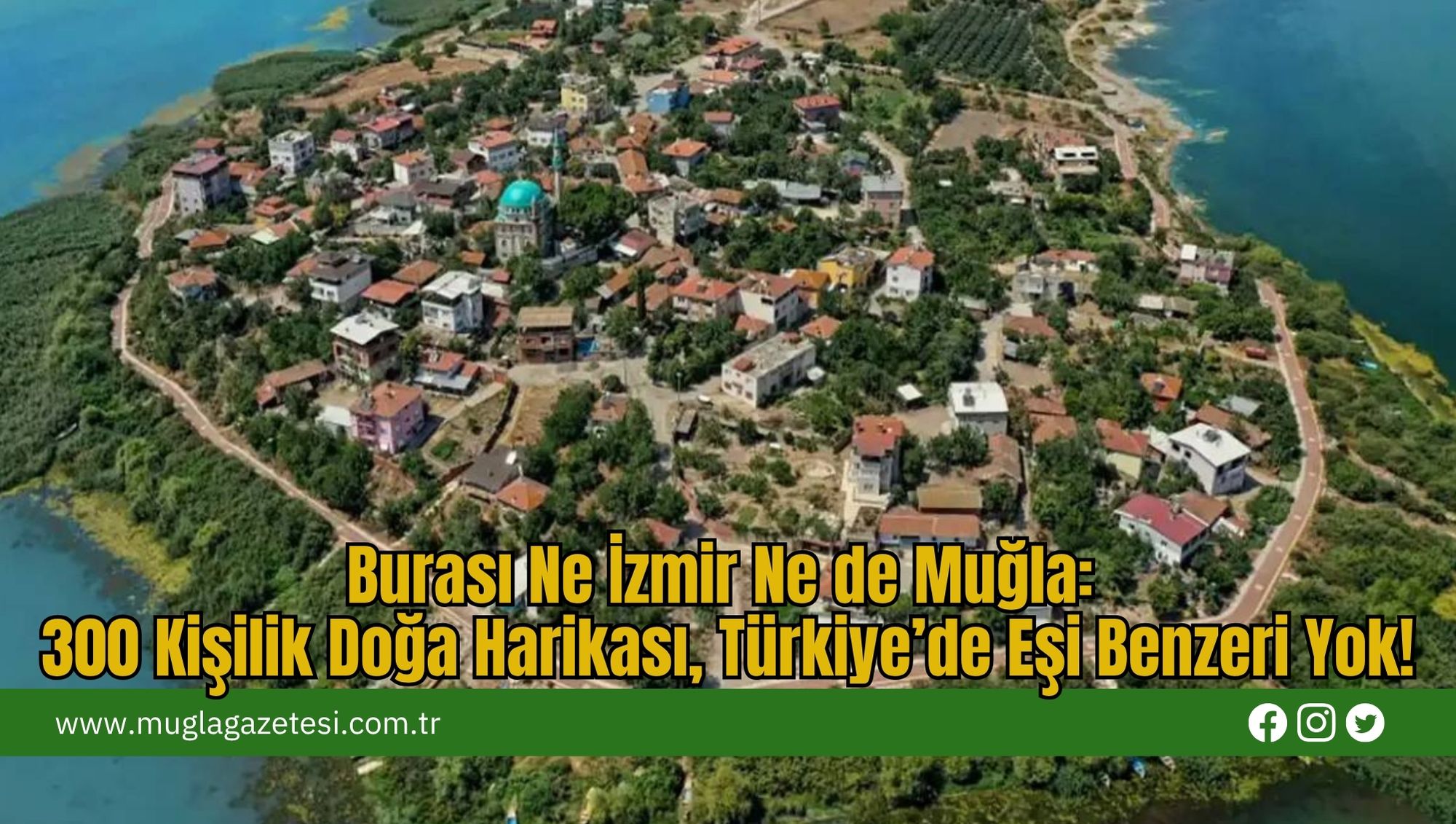 Burası Ne İzmir Ne de Muğla: 300 Kişilik Doğa Harikası, Türkiye’de Eşi Benzeri Yok!