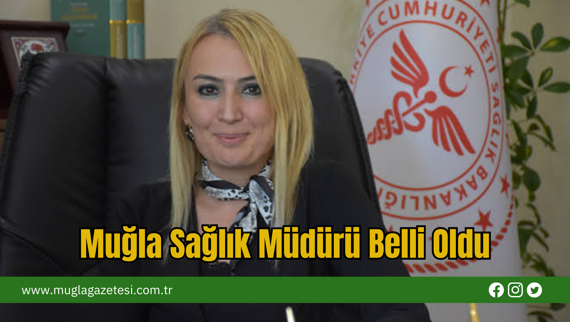 Muğla Sağlık Müdürü Belli Oldu