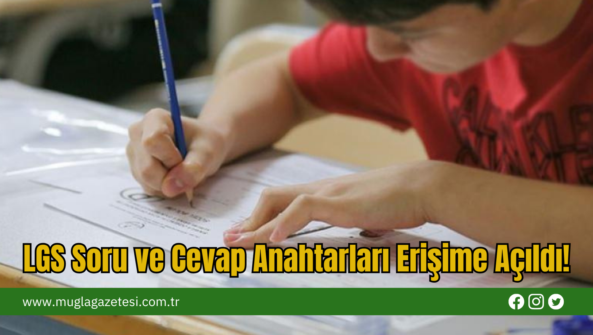 LGS Soru ve Cevap Anahtarları Erişime Açıldı!