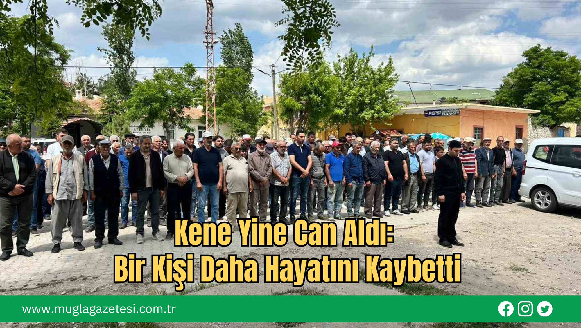 Kene Yine Can Aldı: Bir Kişi Daha Hayatını Kaybetti