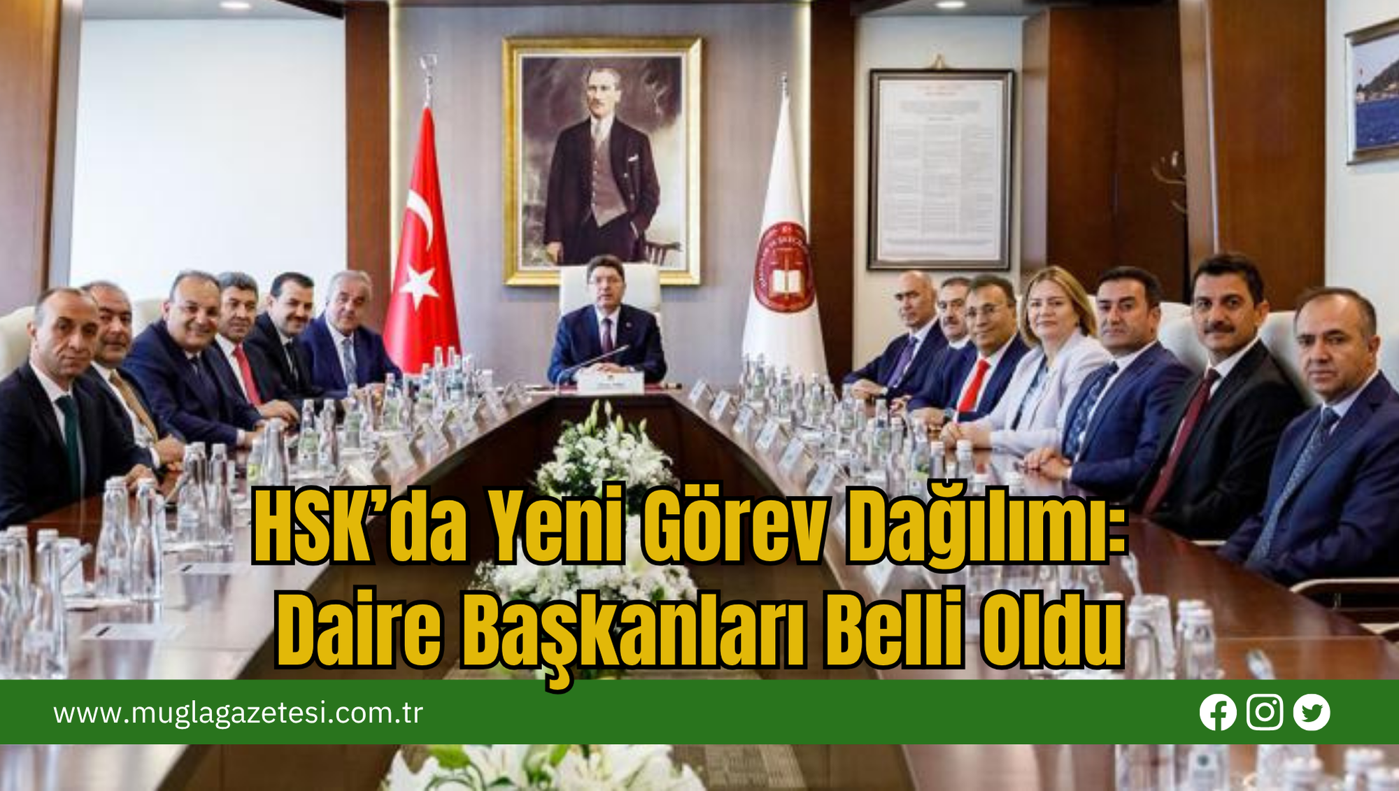 HSK’da Yeni Görev Dağılımı: Daire Başkanları Belli Oldu